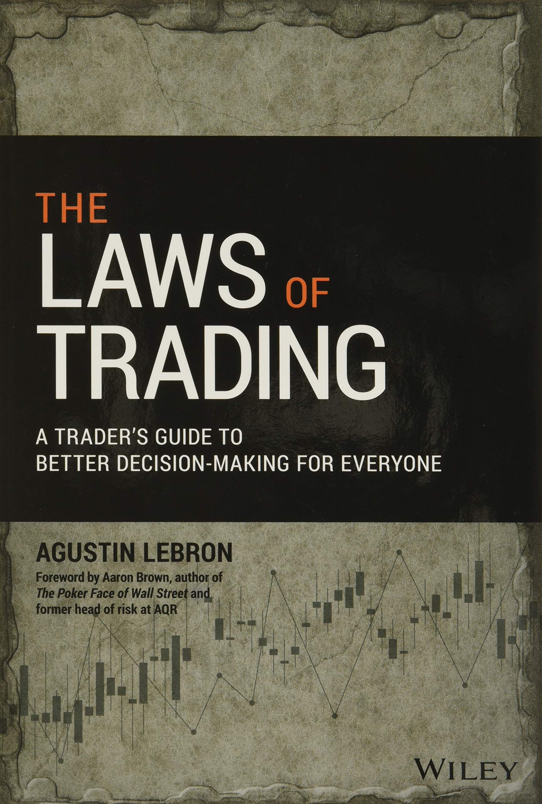 Libro: The Laws of Trading: A Trader's Guide to Better Decision-Making for Everyone (Wiley Trading)