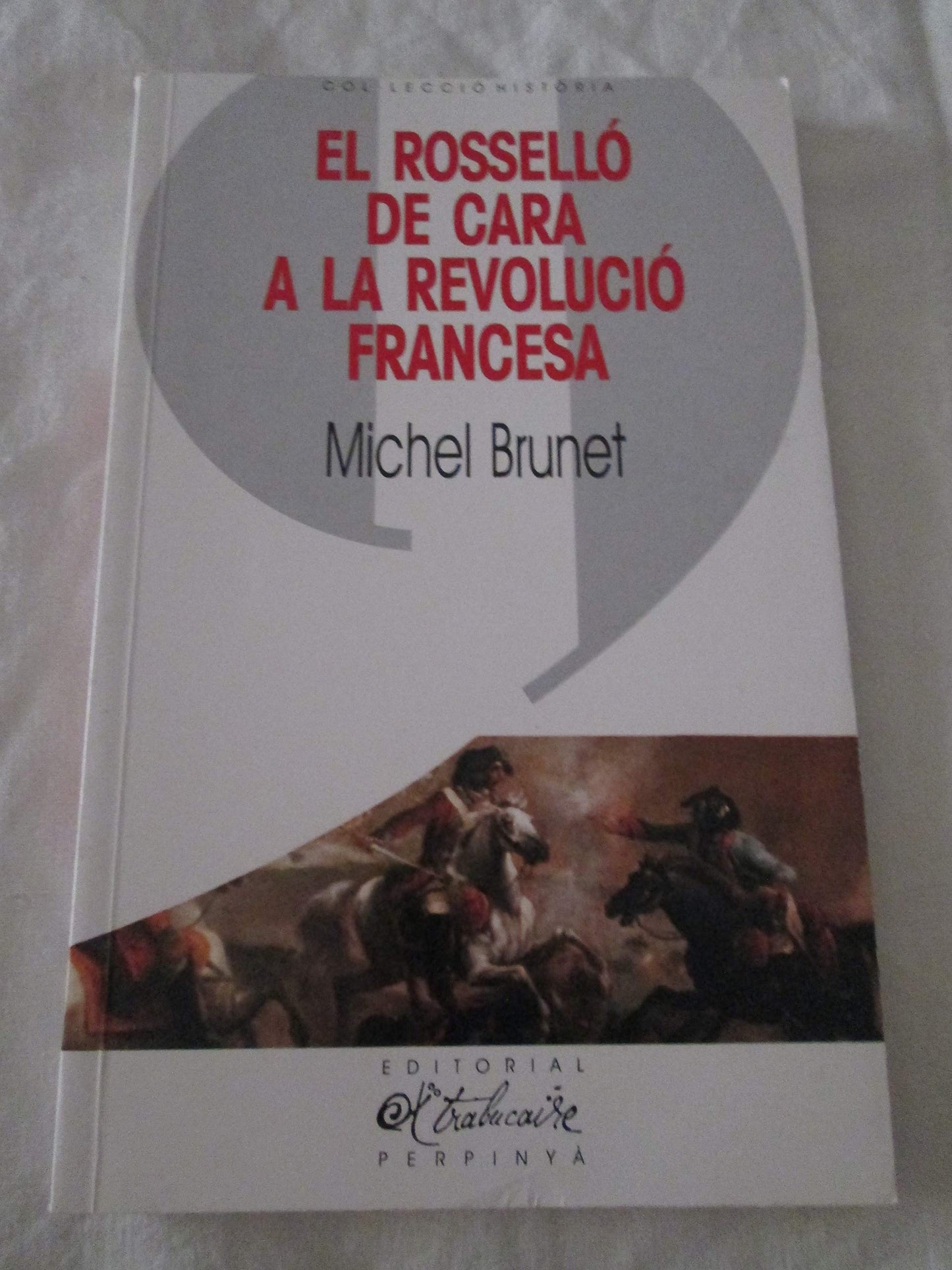Libro: El Rosselló de cara a la Revolució francesa