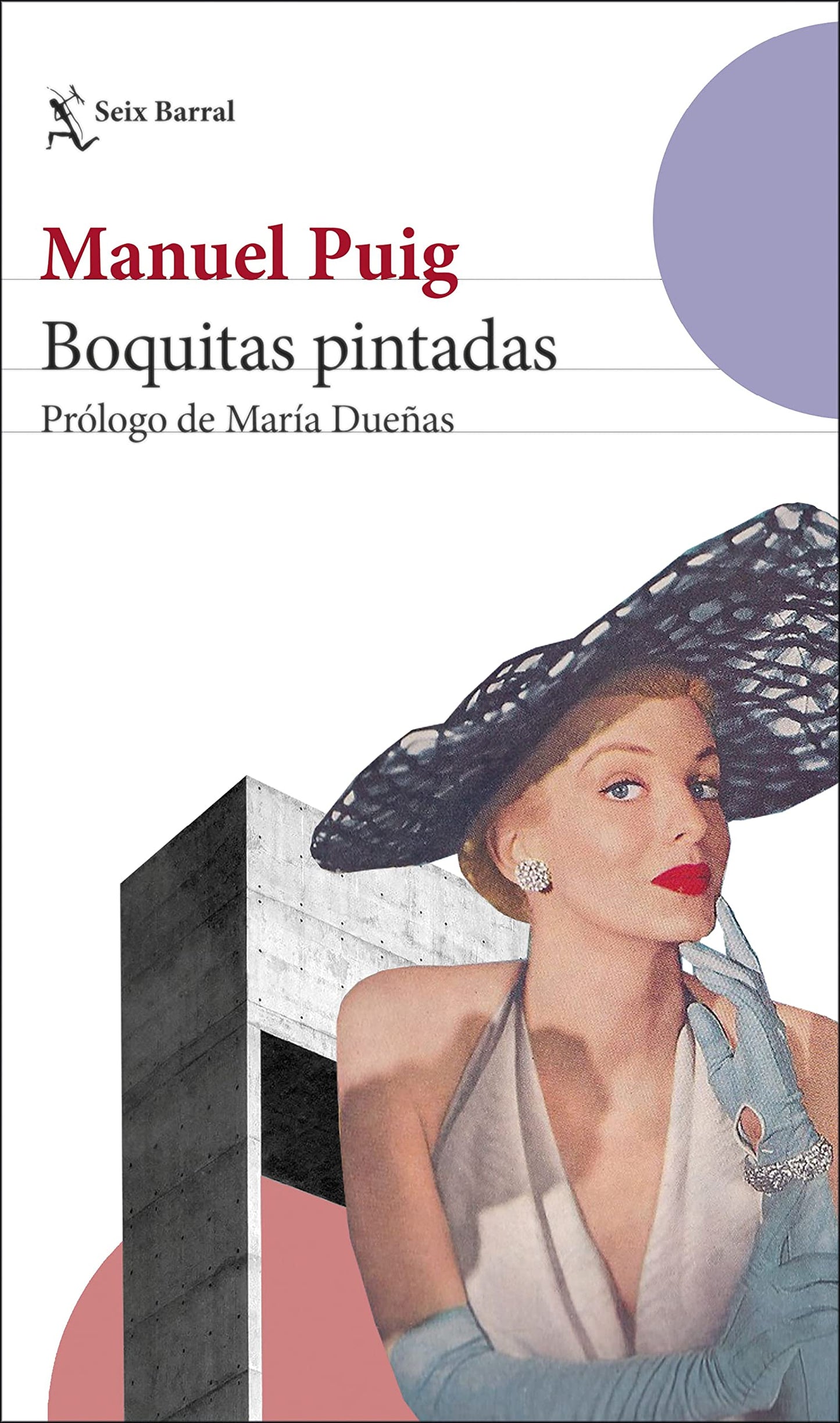 Libro: Boquitas pintadas: Prólogo de María Dueñas