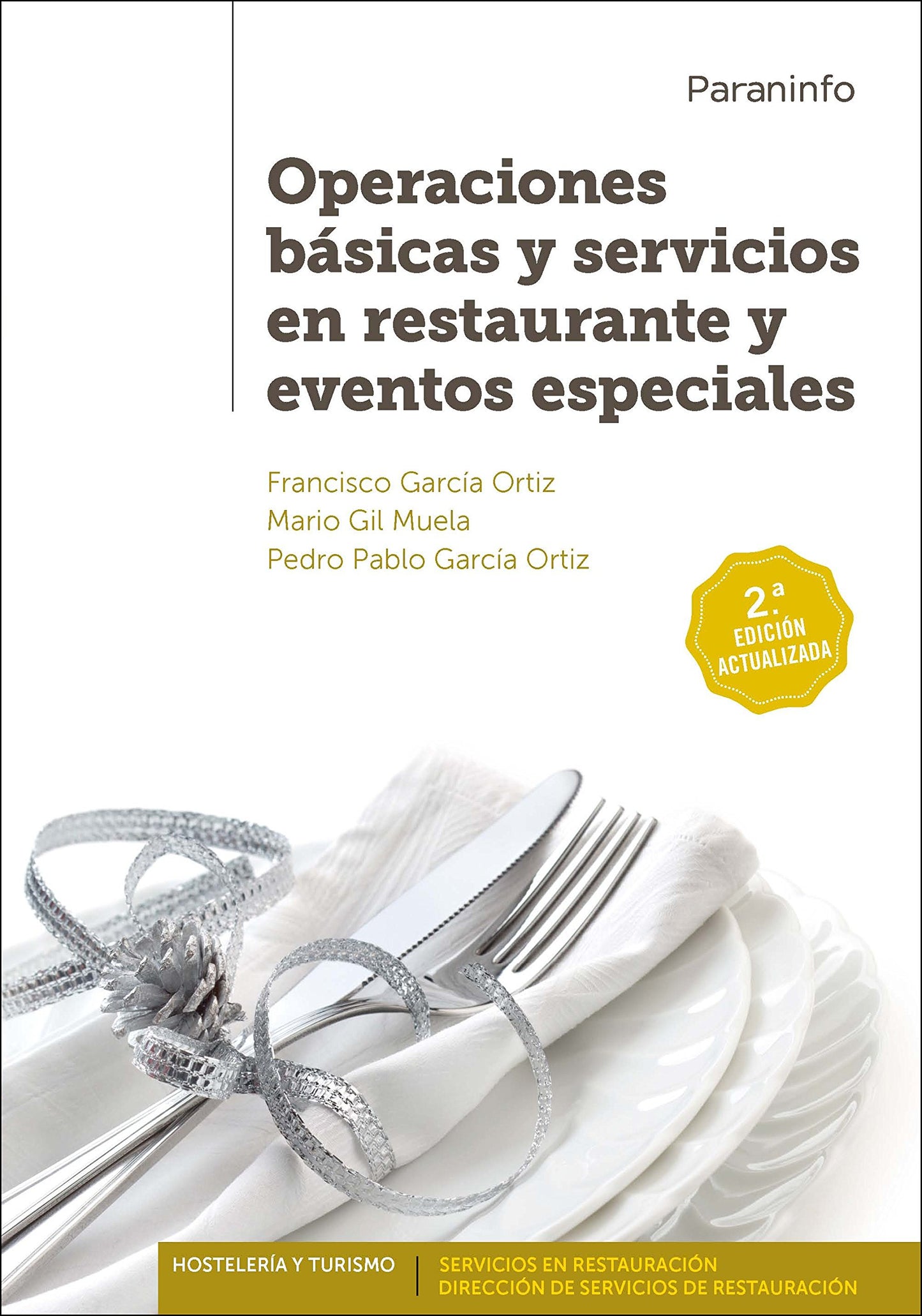 Libro: Operaciones básicas y servicios en restaurante y eventos especiales 2.ª edición (Hostelería y Turismo)