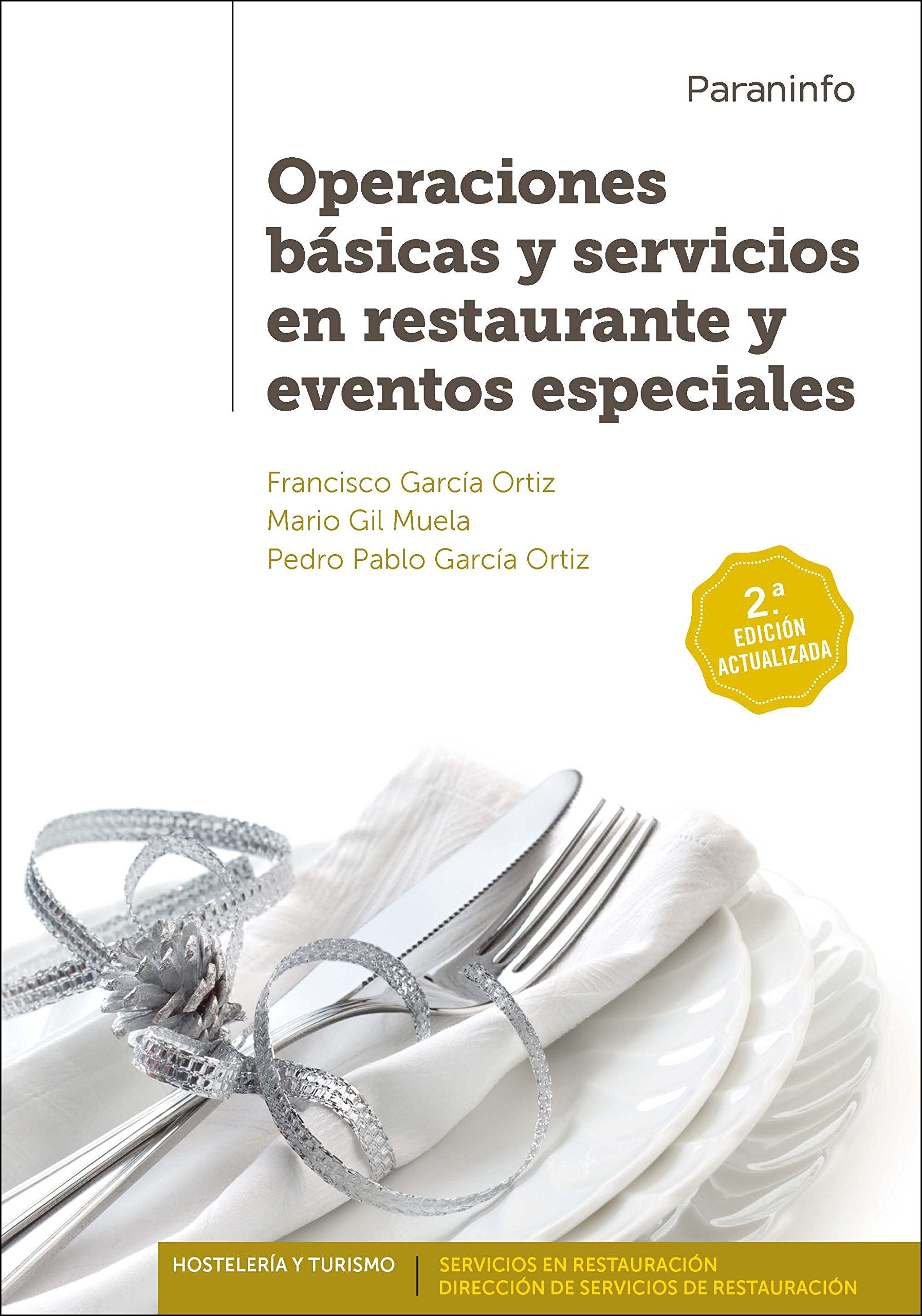 Libro: Operaciones básicas y servicios en restaurante y eventos especiales 2.ª edición (Hostelería y Turismo)
