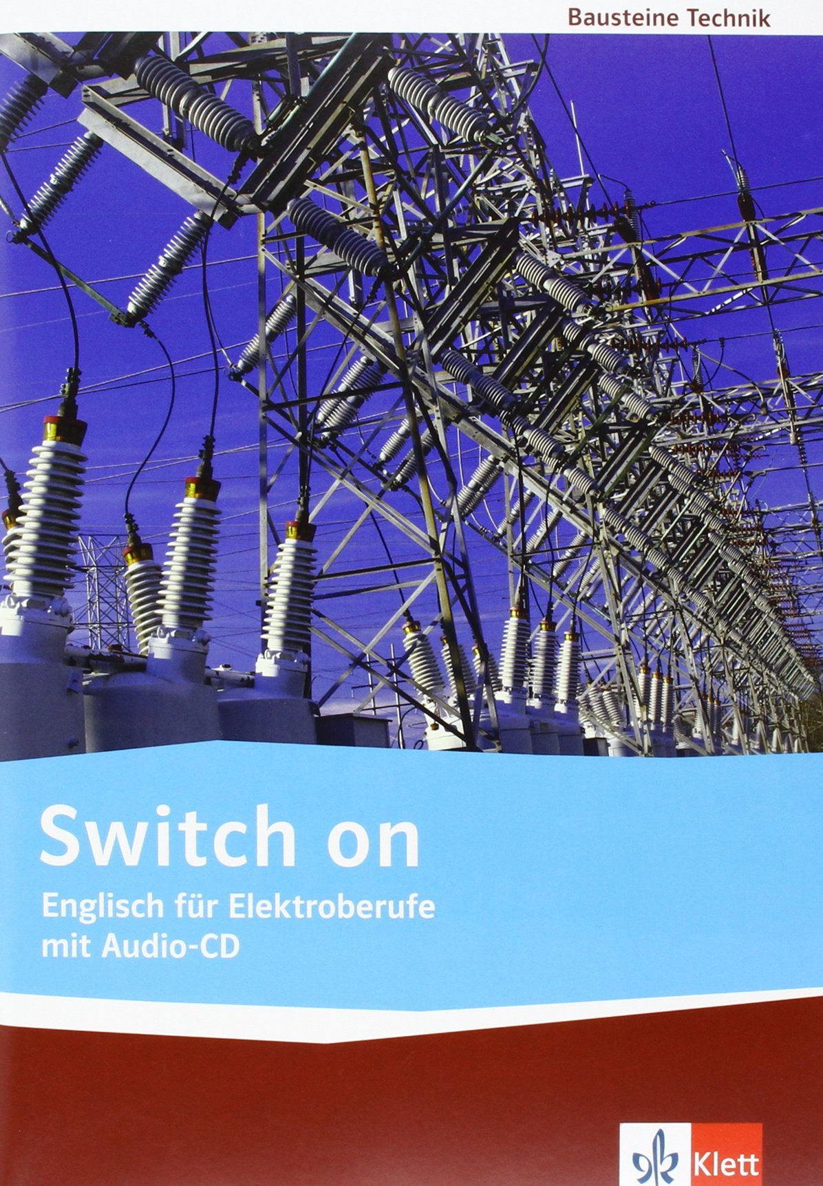 Libro: Switch on. Englisch für Elektroberufe. Lehr-/Arbeitsbuch mit Audio-CD: Technische Bausteine