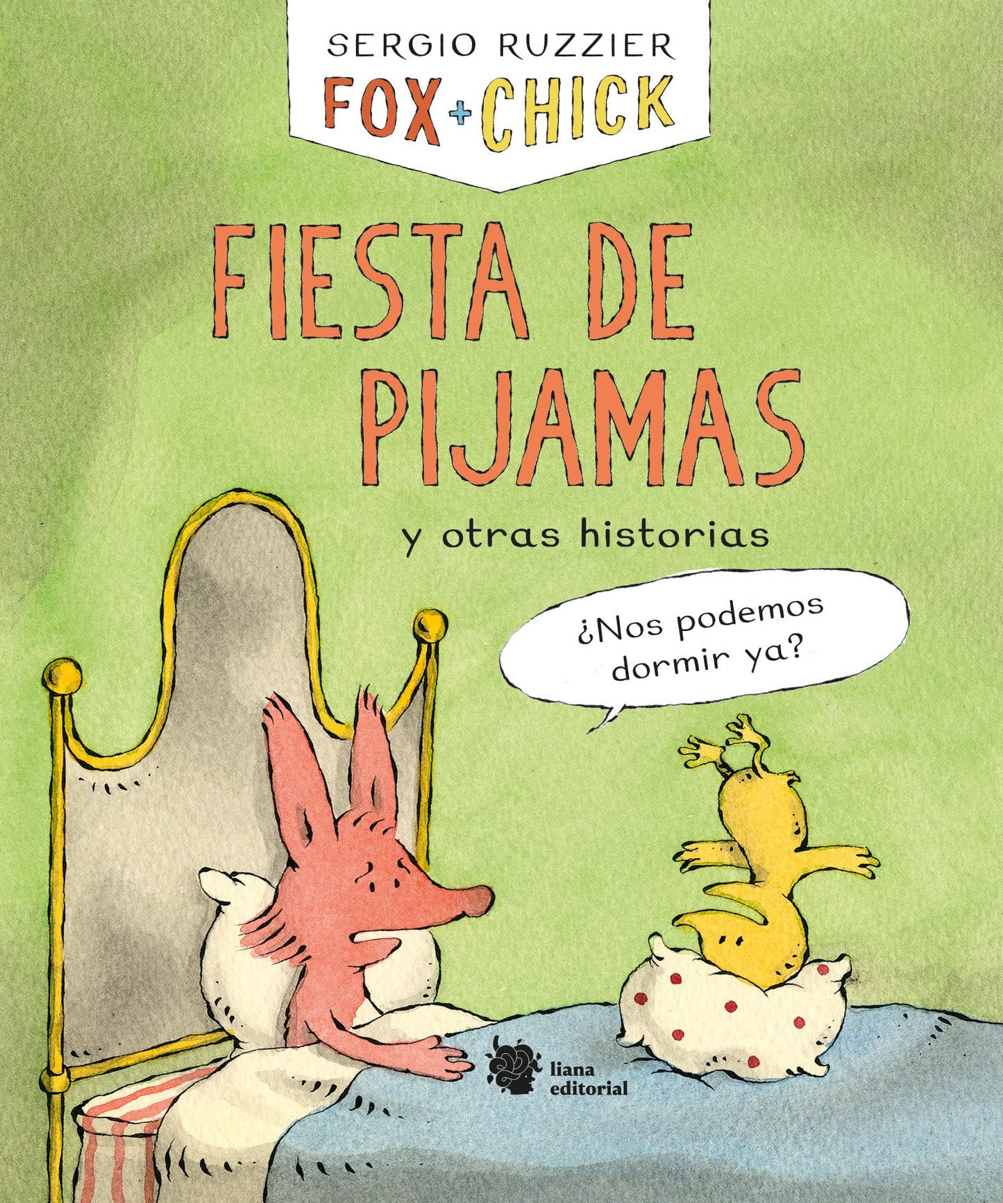 Libro: Fox + Chick. Fiesta de pijamas y otras historias