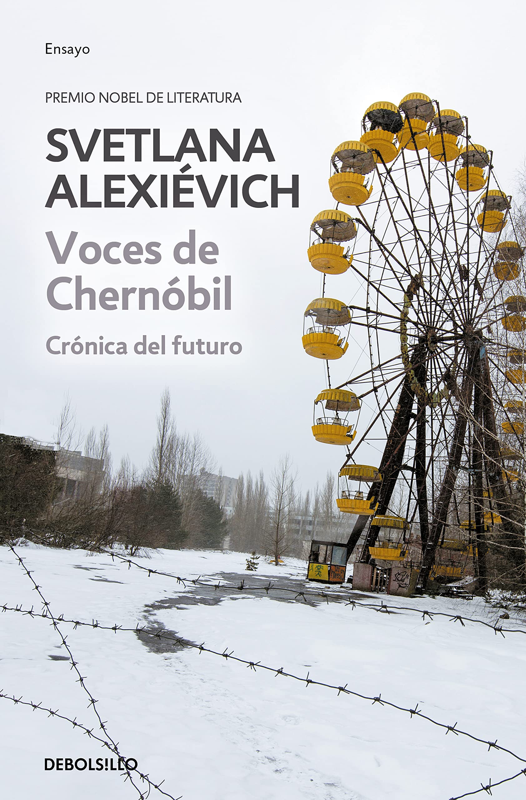 Libro: Voces de Chernóbil: Crónica del futuro (Ensayo | Crónica)