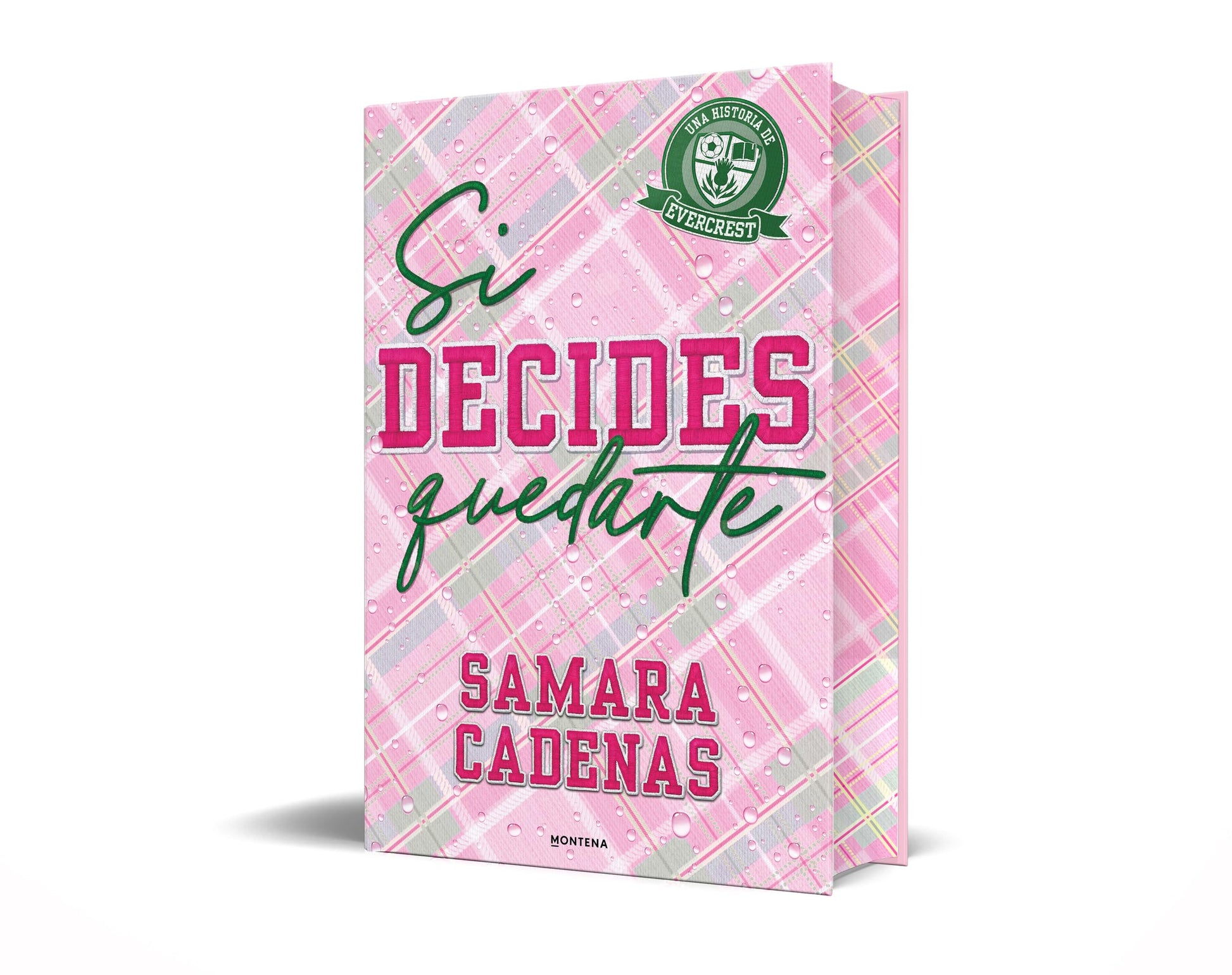 Si decides quedarte: Amor, amigos que se convierten en família y heridas del pasado, en el romance juvenil del año. (Montena)
