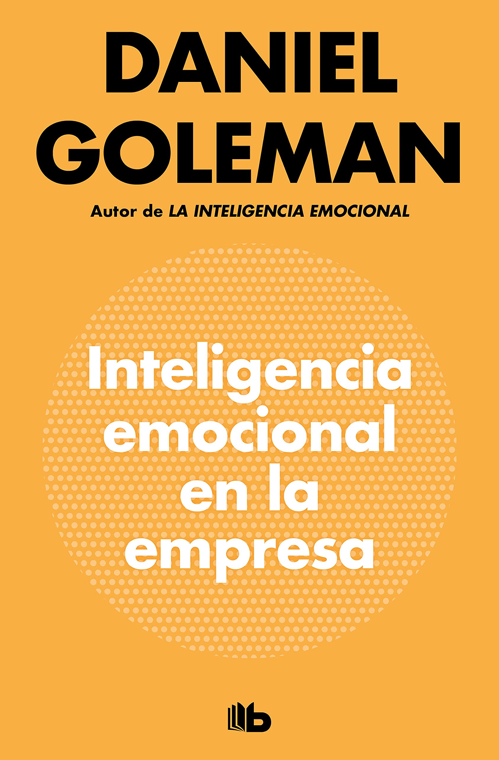 Libro: Inteligencia emocional en la empresa (No ficción)