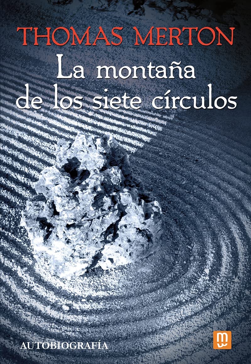 Libro: La montaña de los siete círculos: Autobiografía: 27 (Litteraria)
