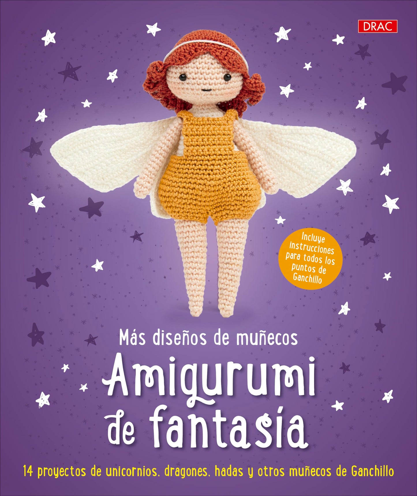 Libro: Más diseños de muñecos amigurumi de fantasía: 14 proyectos de unicornios, dragones, adas y otros muñecos de Ganchillo