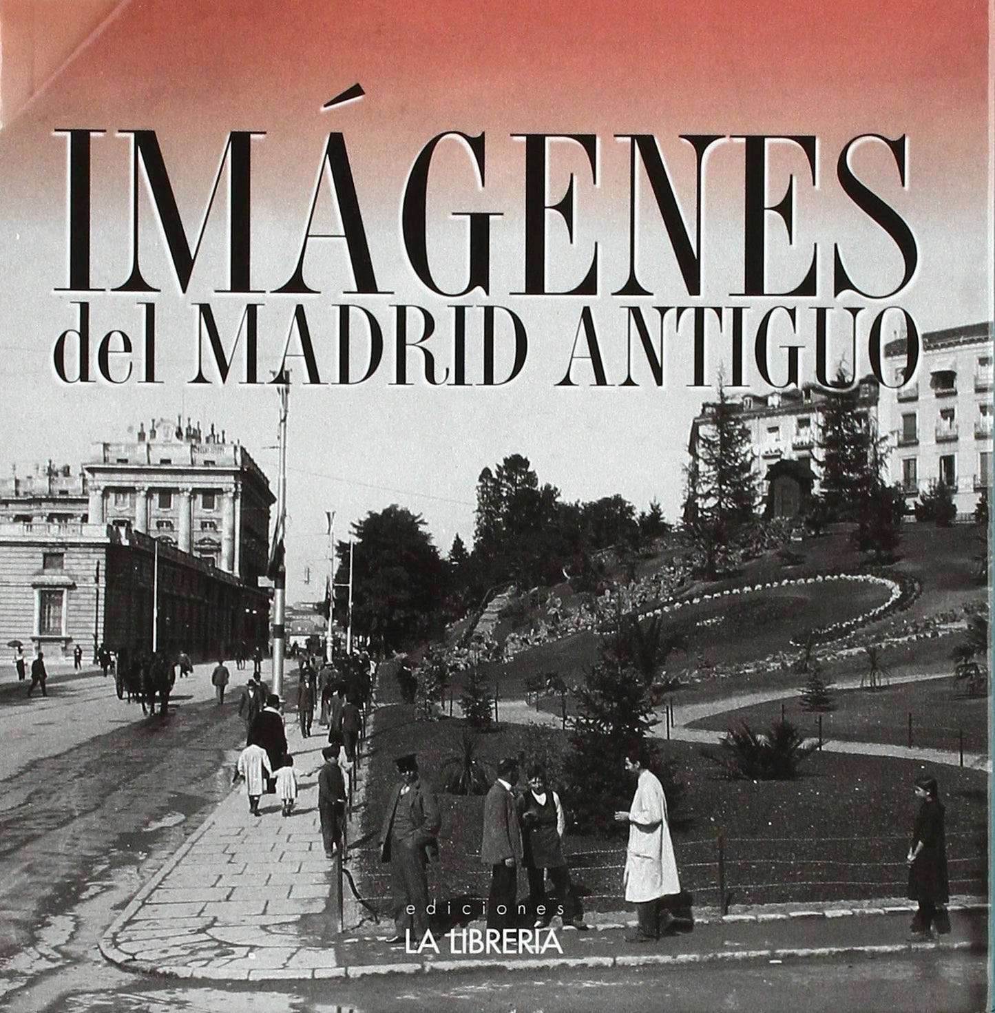 Libro: Estuche Imágenes de Madrid antiguo (LIBROS ILUSTRADOS)