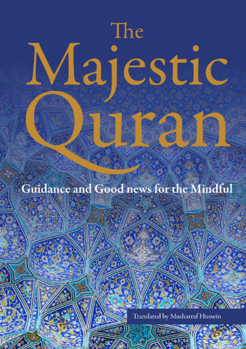 Libro: The Majestic Quran: A Plain English Translation Paperback: Guidance & Good News For The Mindful