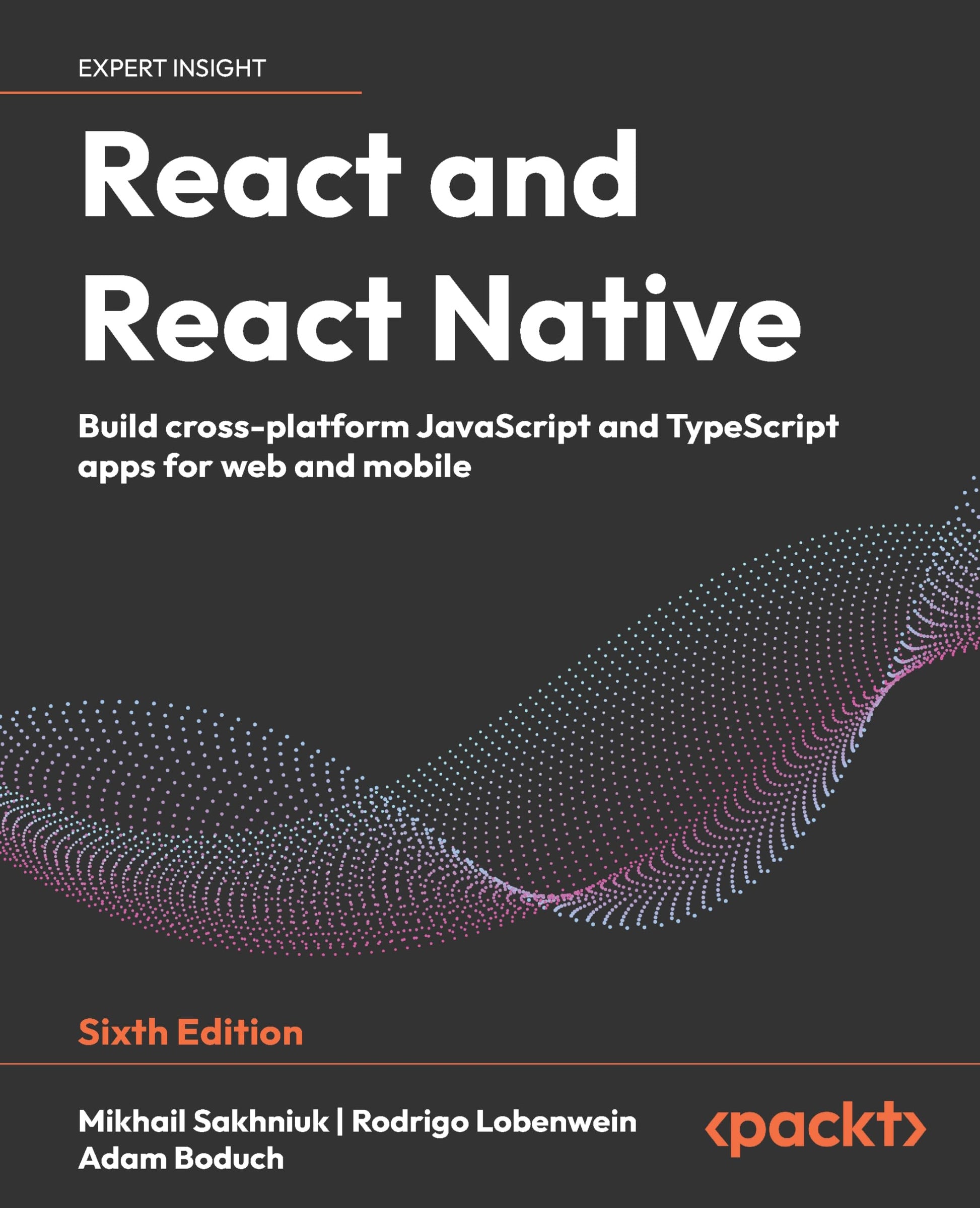 Libro: React and React Native: Build cross-platform JavaScript and TypeScript apps for web and mobile