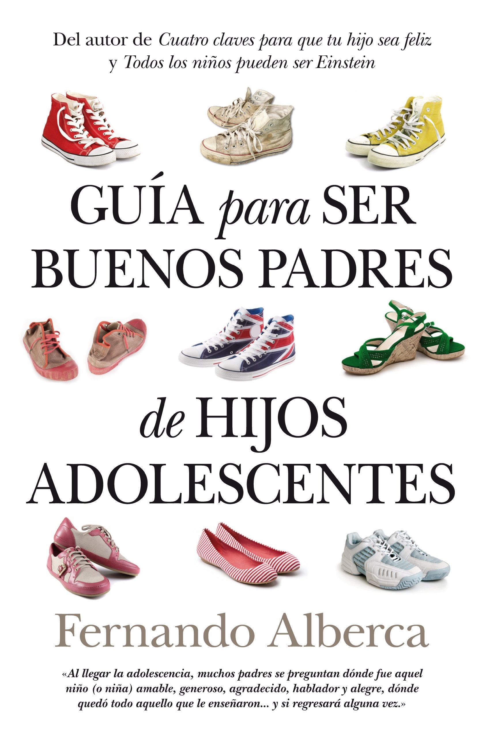 Libro: Guía para ser buenos padres de hijos adolescentes (Spanish Edition)