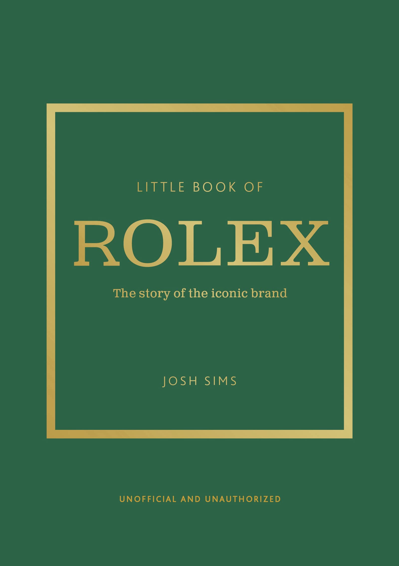 Libro: Little Book of Rolex: The story behind the iconic brand: 24 (Little Books of Fashion)