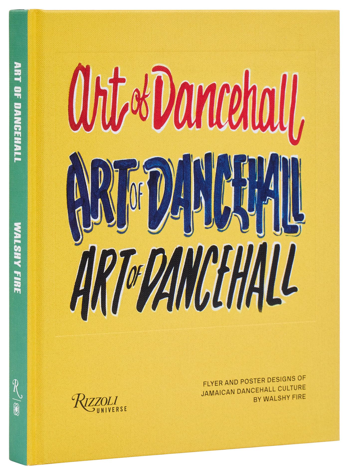 Libro: The Art of Dancehall: Flyer and Poster Designs of Jamaican Dancehall Culture