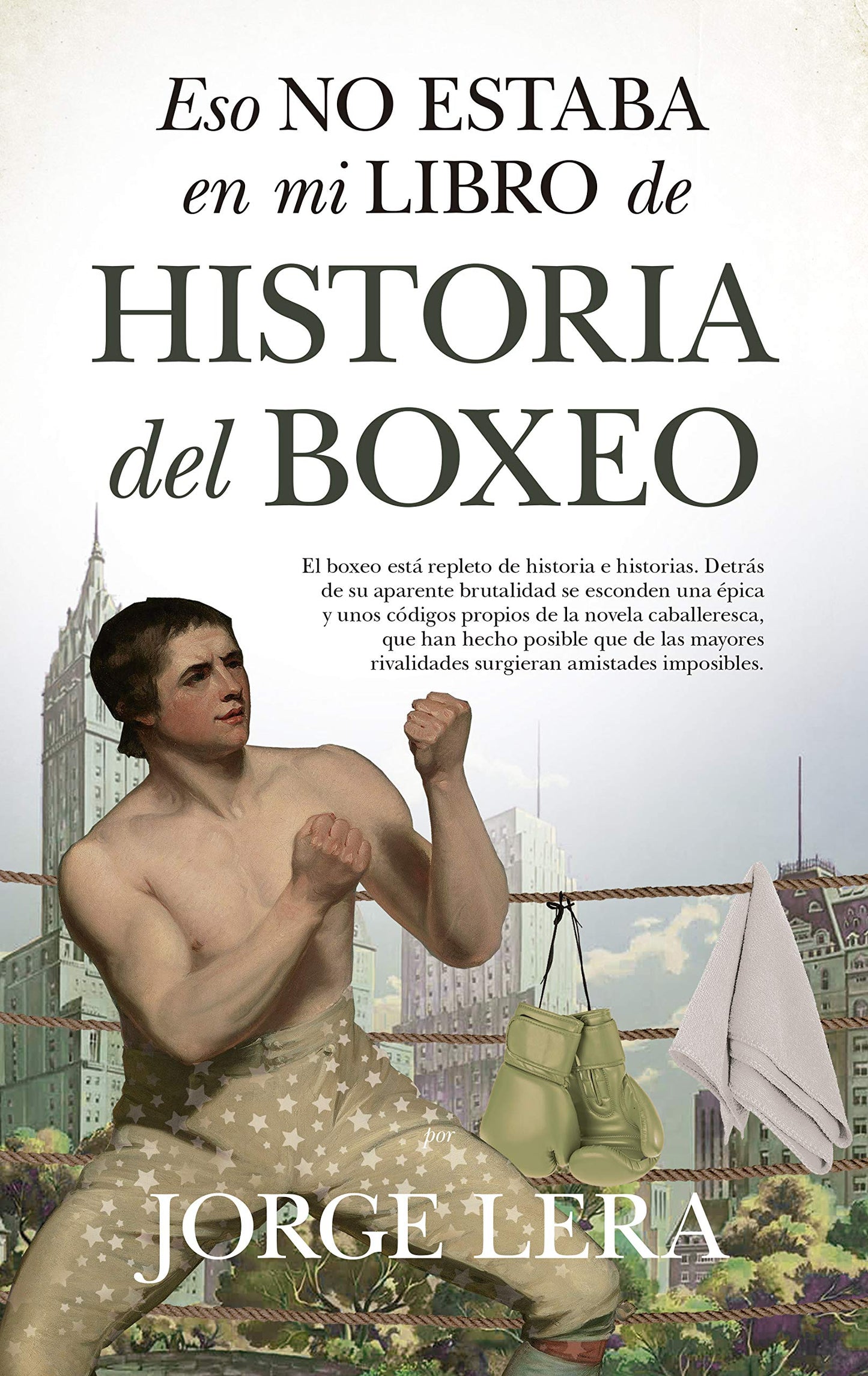 Libro: Eso no estaba en mi libro de historia del boxeo