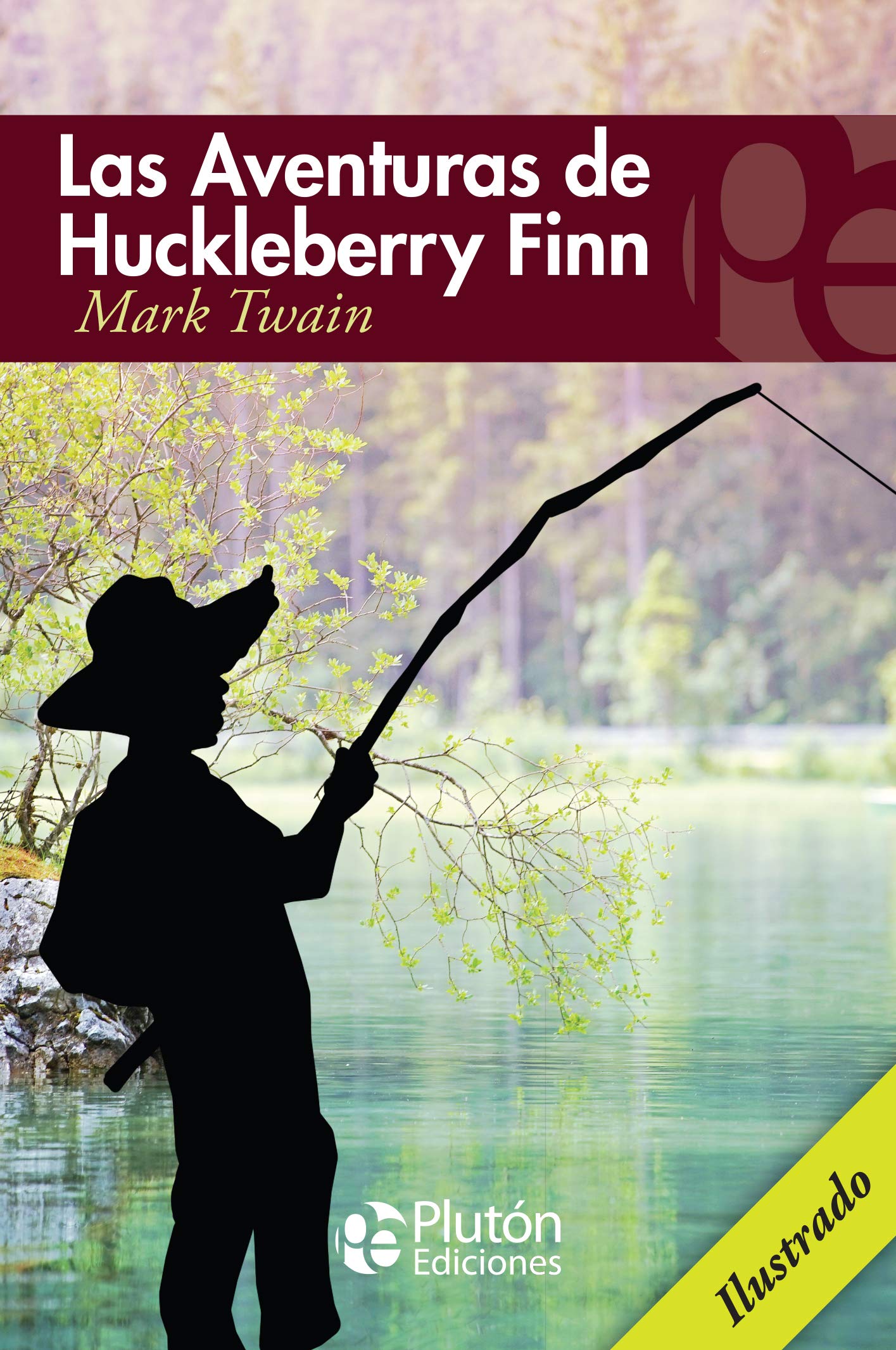 Libro: Las Aventuras de Huckleberry Finn: 1 (Colección Eterna)