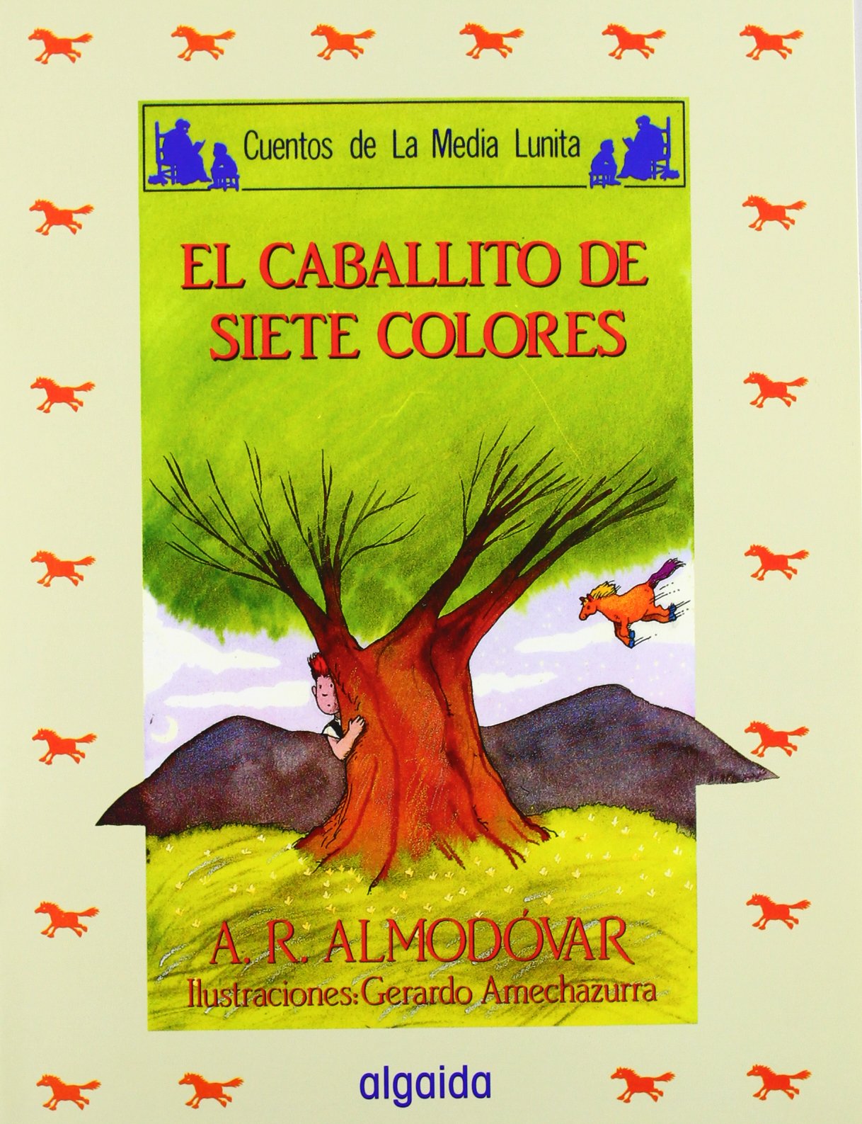 Libro: Media lunita nº 33. El caballito de los siete colores