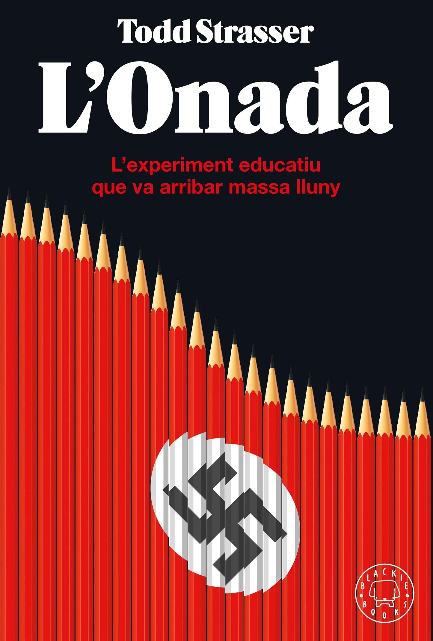 Libro: L'onada: L’experiment educatiu que va arribar massa lluny