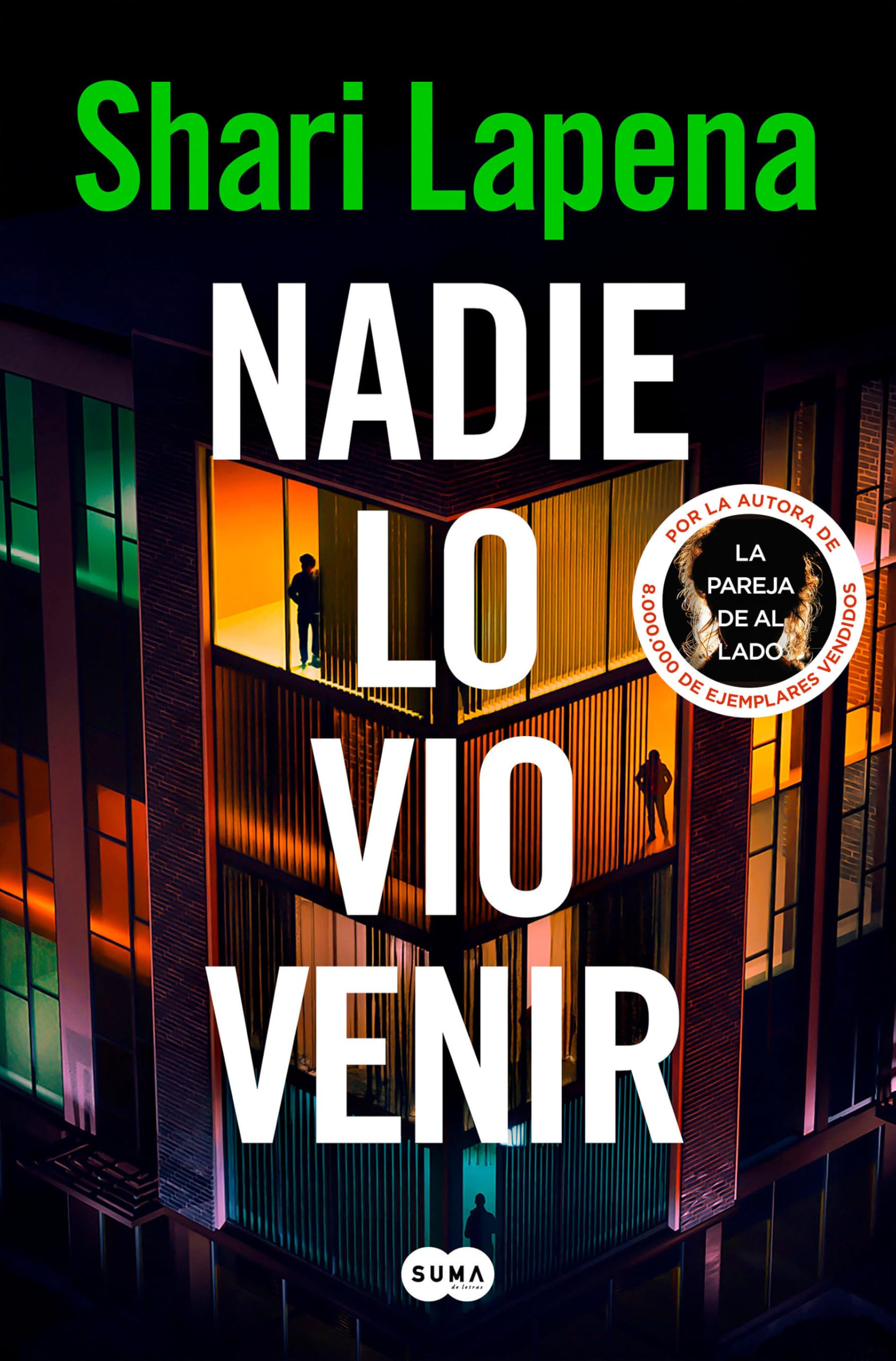 Nadie lo vio venir (SUMA)