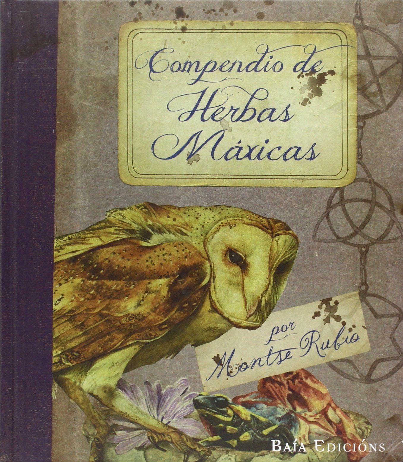 Libro: Compendio de herbas máxicas