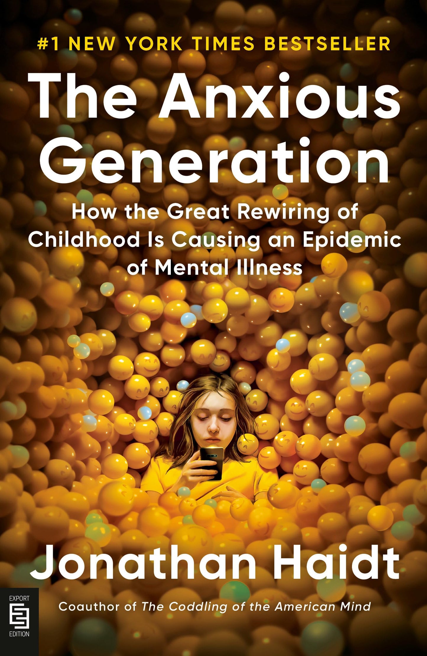 Libro: The Anxious Generation: How the Great Rewiring of Childhood Is Causing an Epidemic of Mental Illness