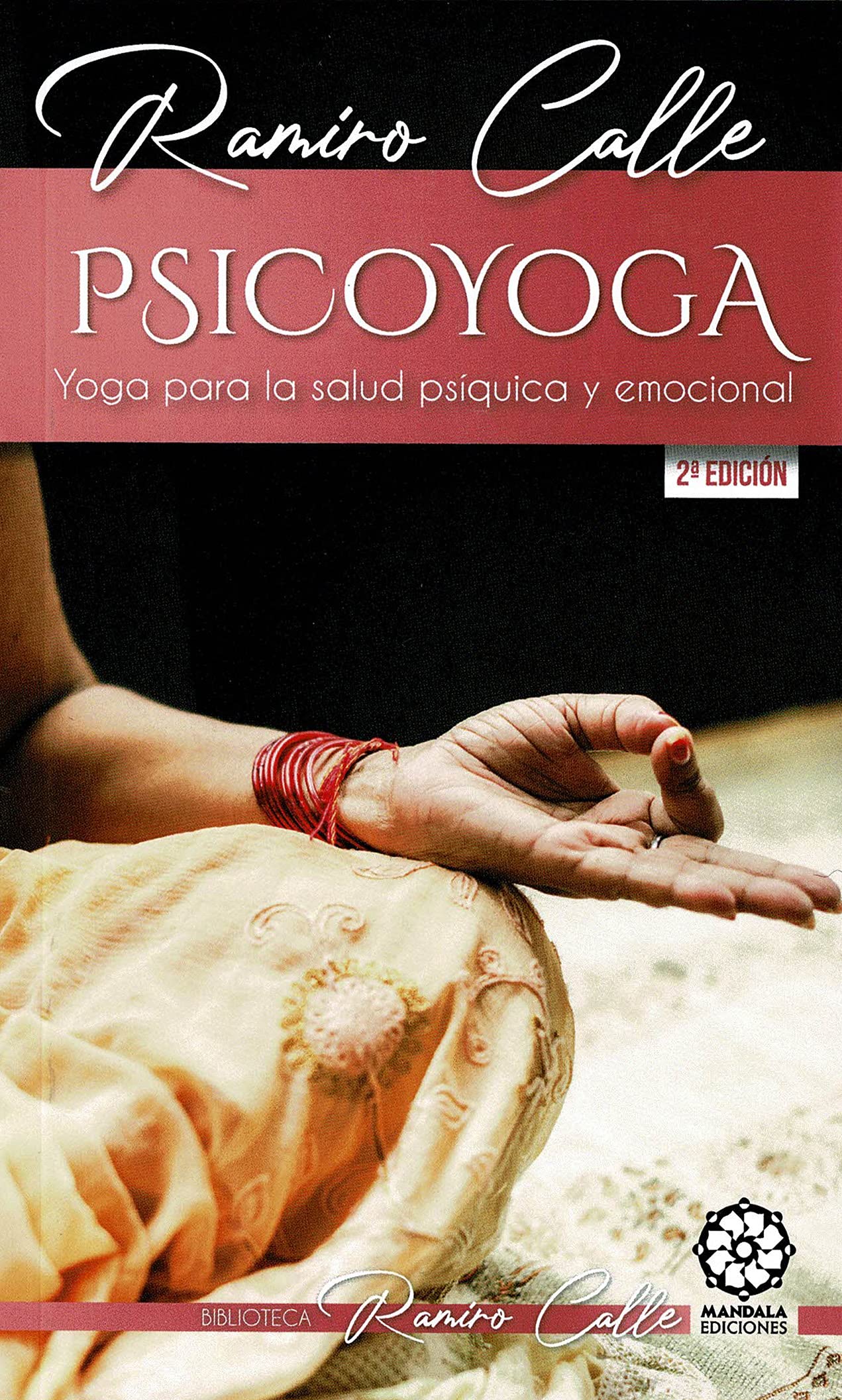Libro: Psicoyoga. Yoga para La Salud Psíquica y emocional