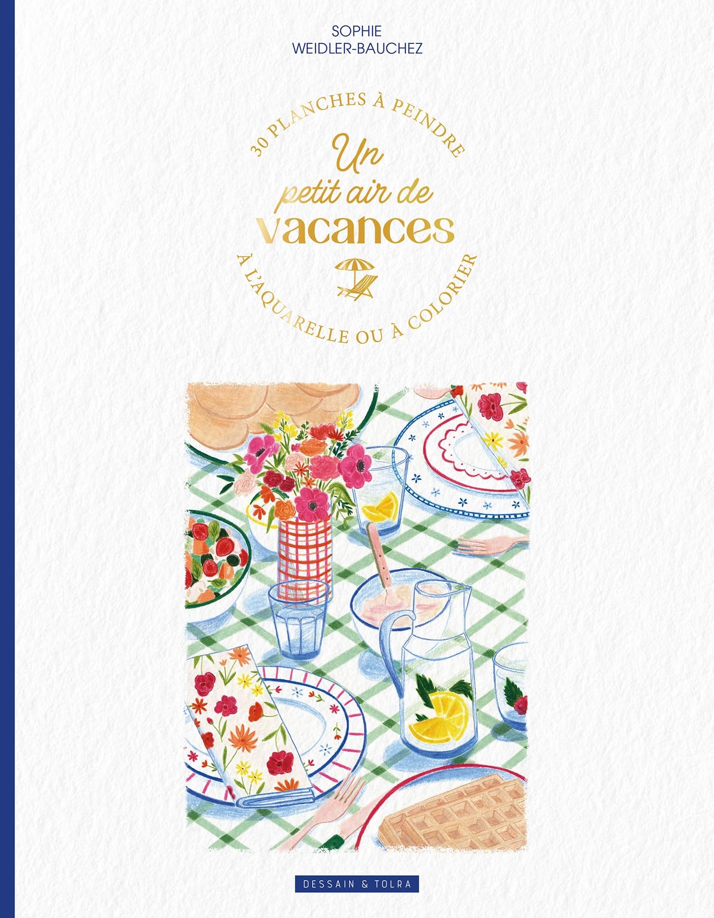 Libro: Un petit air de vacances: 30 planches à peindre à l'aquarelle ou à colorier