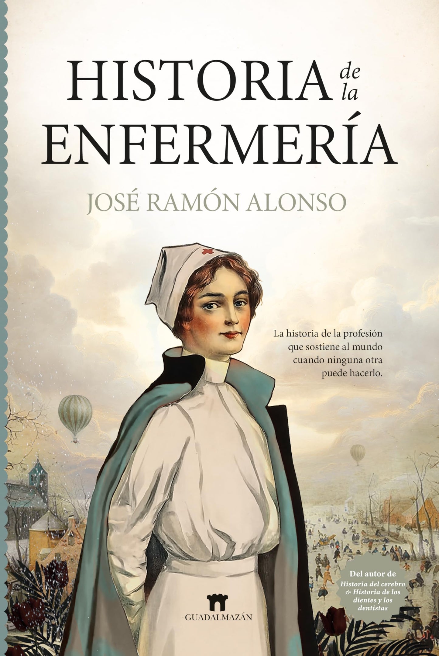 Libro: HISTORIA DE LA ENFERMERIA (DIVULGACION CIENTIFICA)