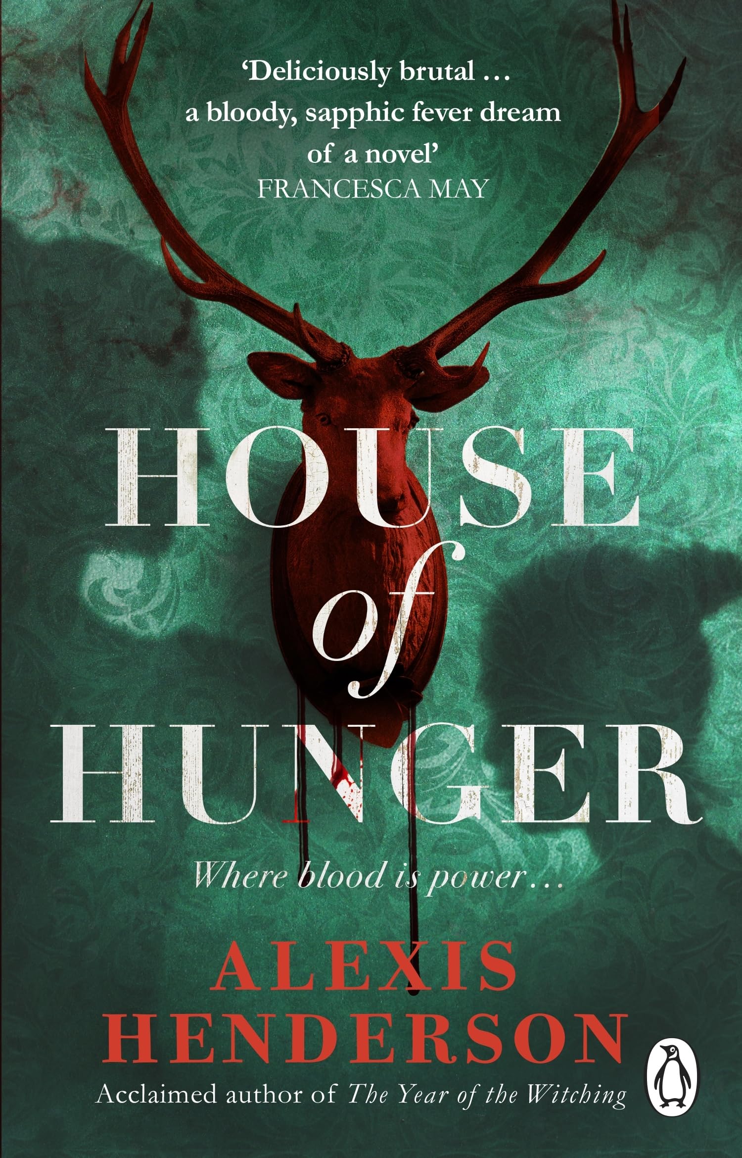 Libro: House of Hunger: the shiver-inducing, skin-prickling, mouth-watering feast of a Gothic novel