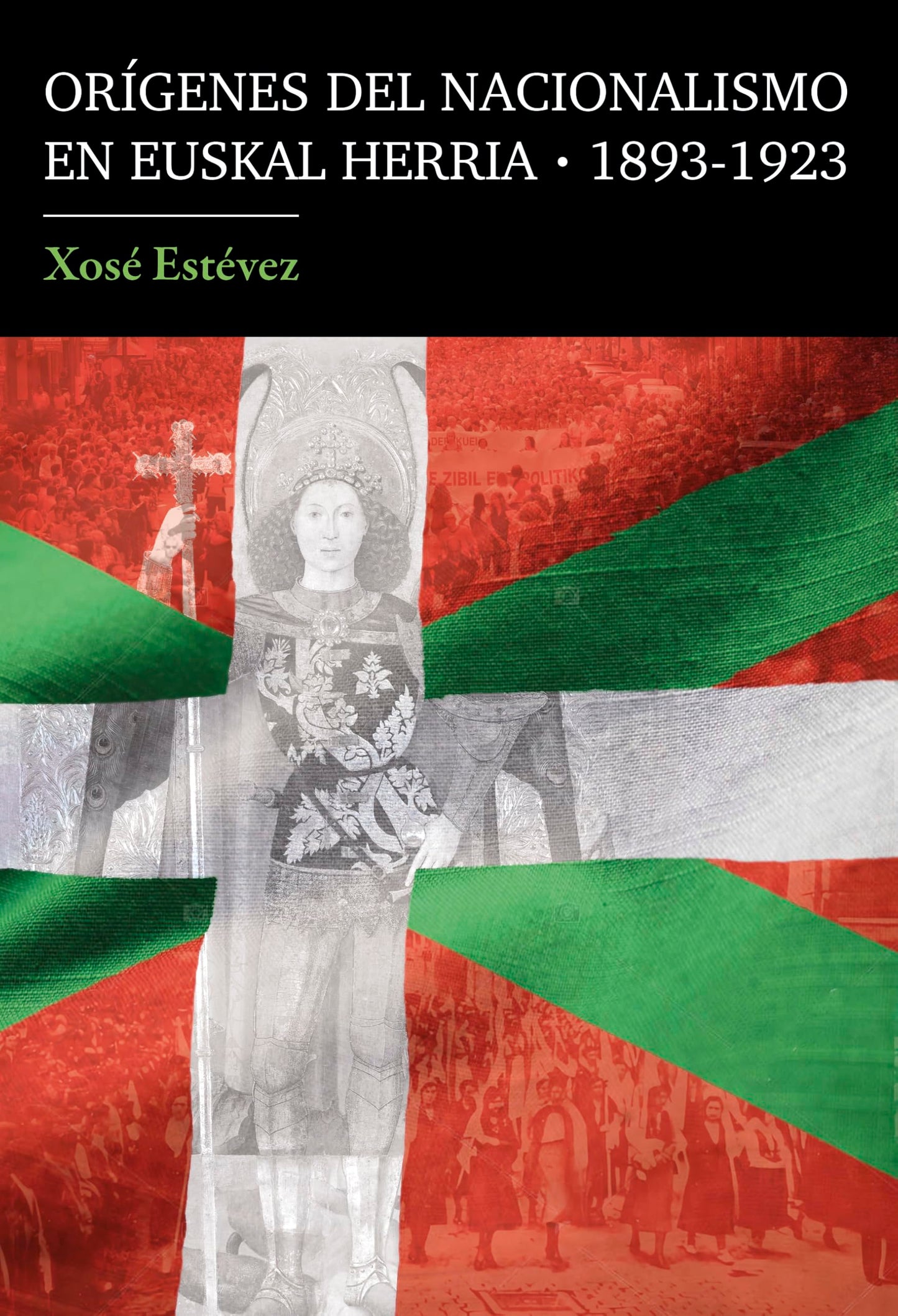 Libro: Orígenes del nacionalismo en Euskal Herria (1893-1923)