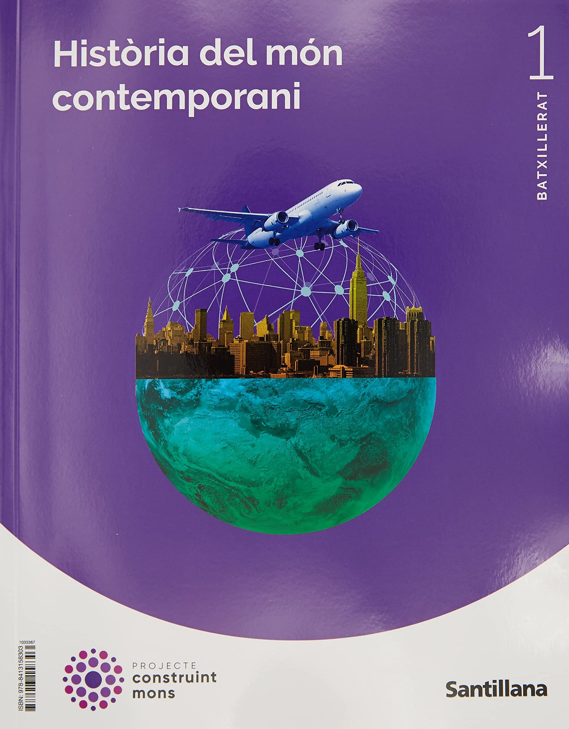 Libro: HISTORIA DEL MON CONTEMPORANI 1 BTX CONSTRUINT MONS