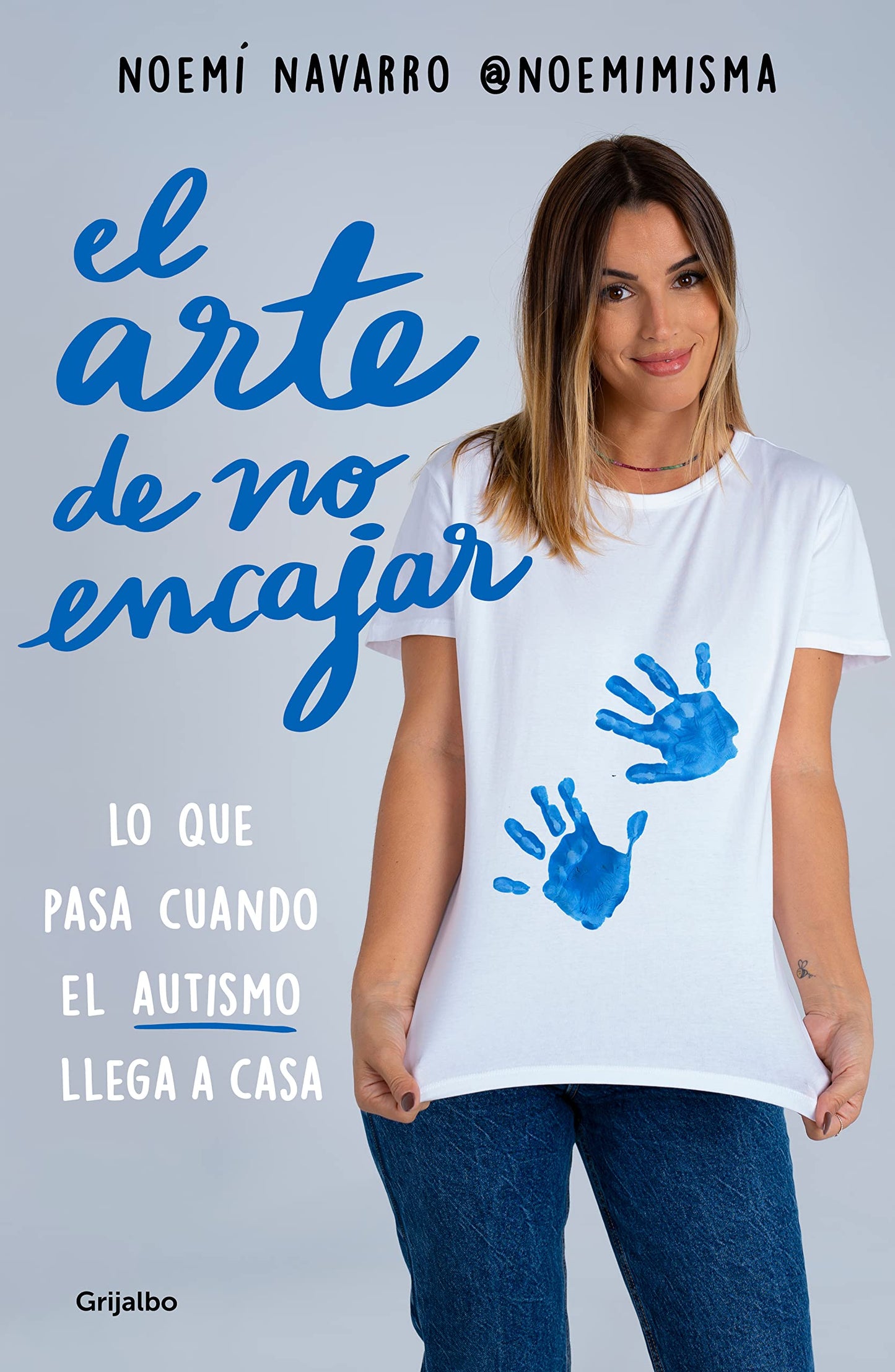 Libro: El arte de no encajar. Lo que pasa cuando el AUTISMO llega a casa / The Art of N ot Fitting In (Crecimiento personal)