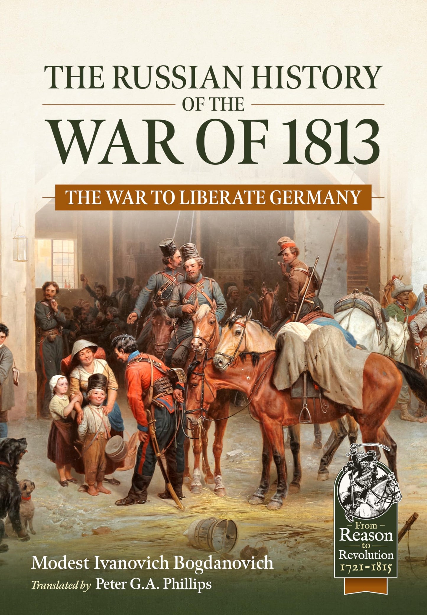 Libro: The Russian History of the War of 1813 Volume 1: The War to Liberate Germany (From Reason to Revolution 1721-1815)