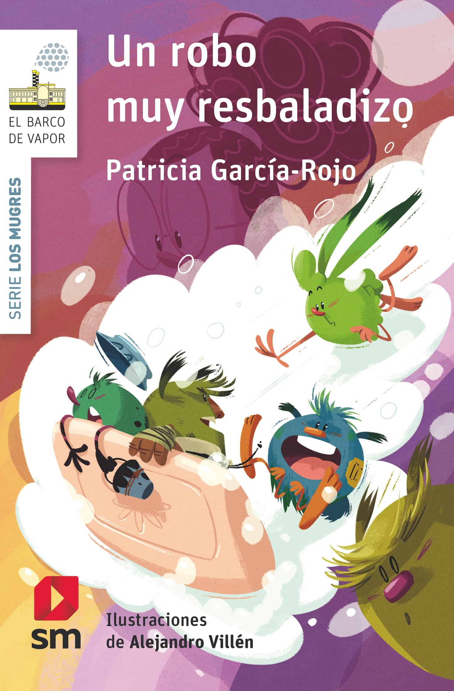 Libro: Un robo muy resbaladizo (El Barco de Vapor Blanca)