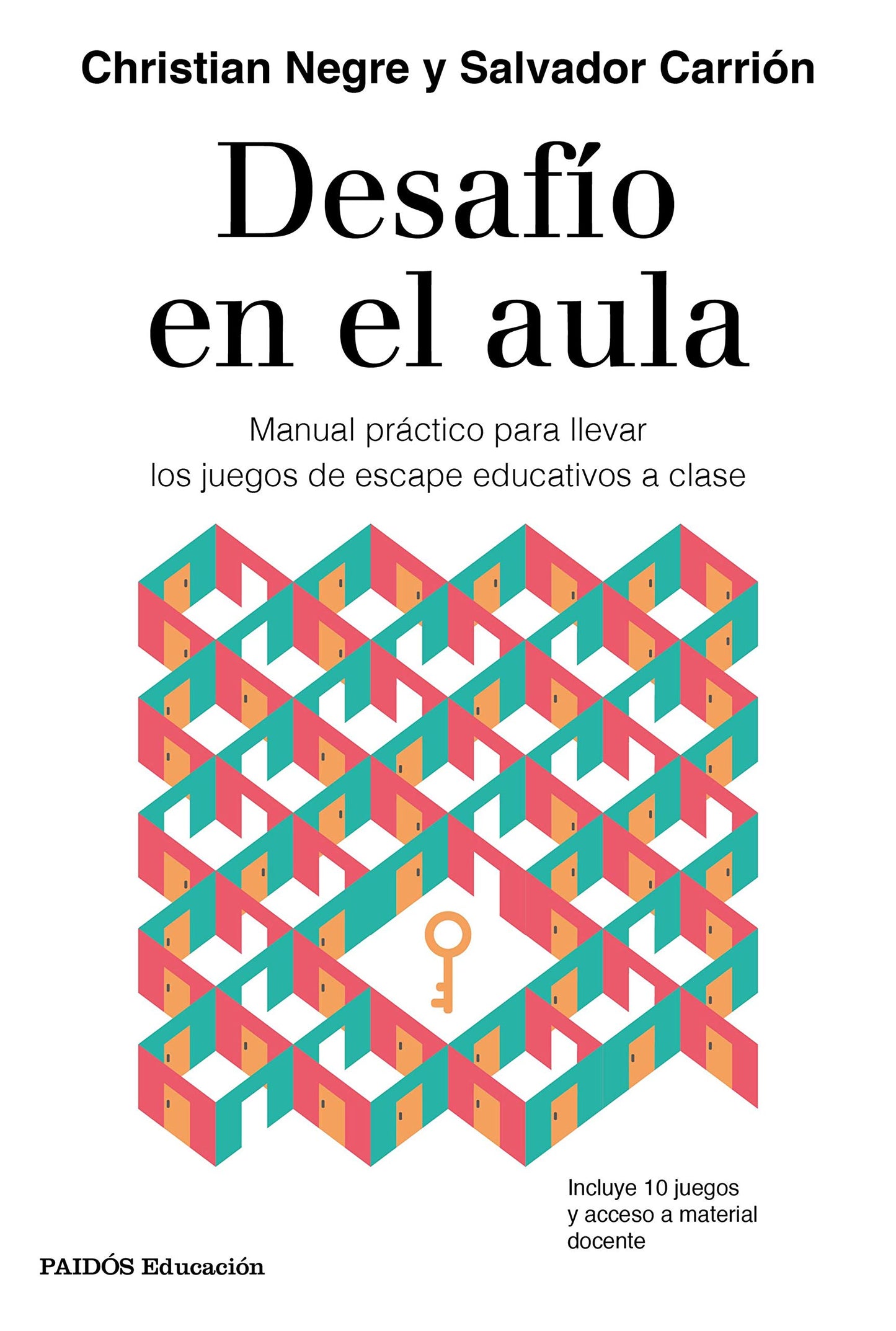 Desafío en el aula: Manual práctico para llevar los juegos de escape educativos a clase (Educación)