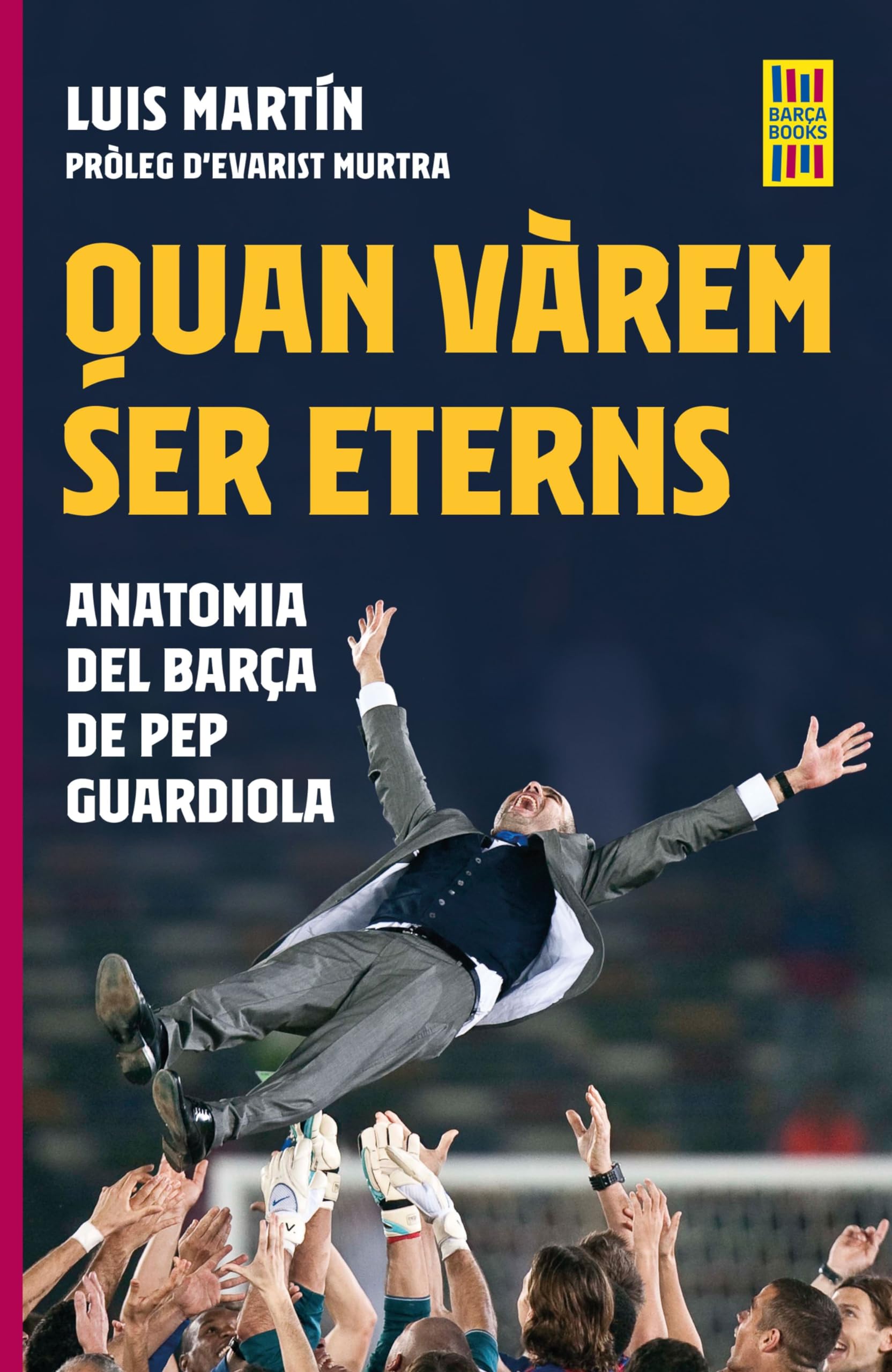 Libro: Quan vàrem ser eterns