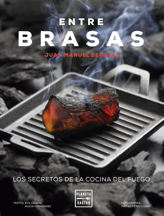 Entre brasas. Edición tapa blanda (Cocina Temática)