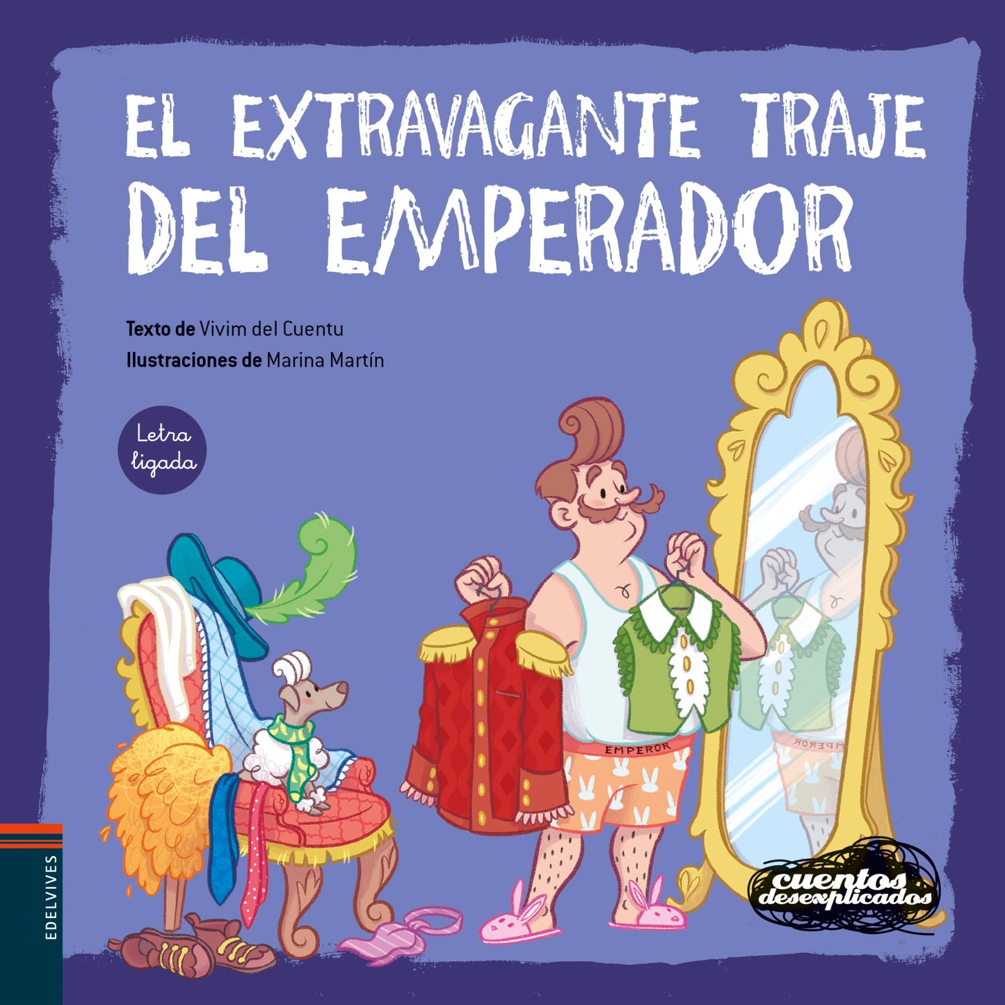 Libro: El extravagante traje del Emperador: 5 (Cuentos desexplicados)