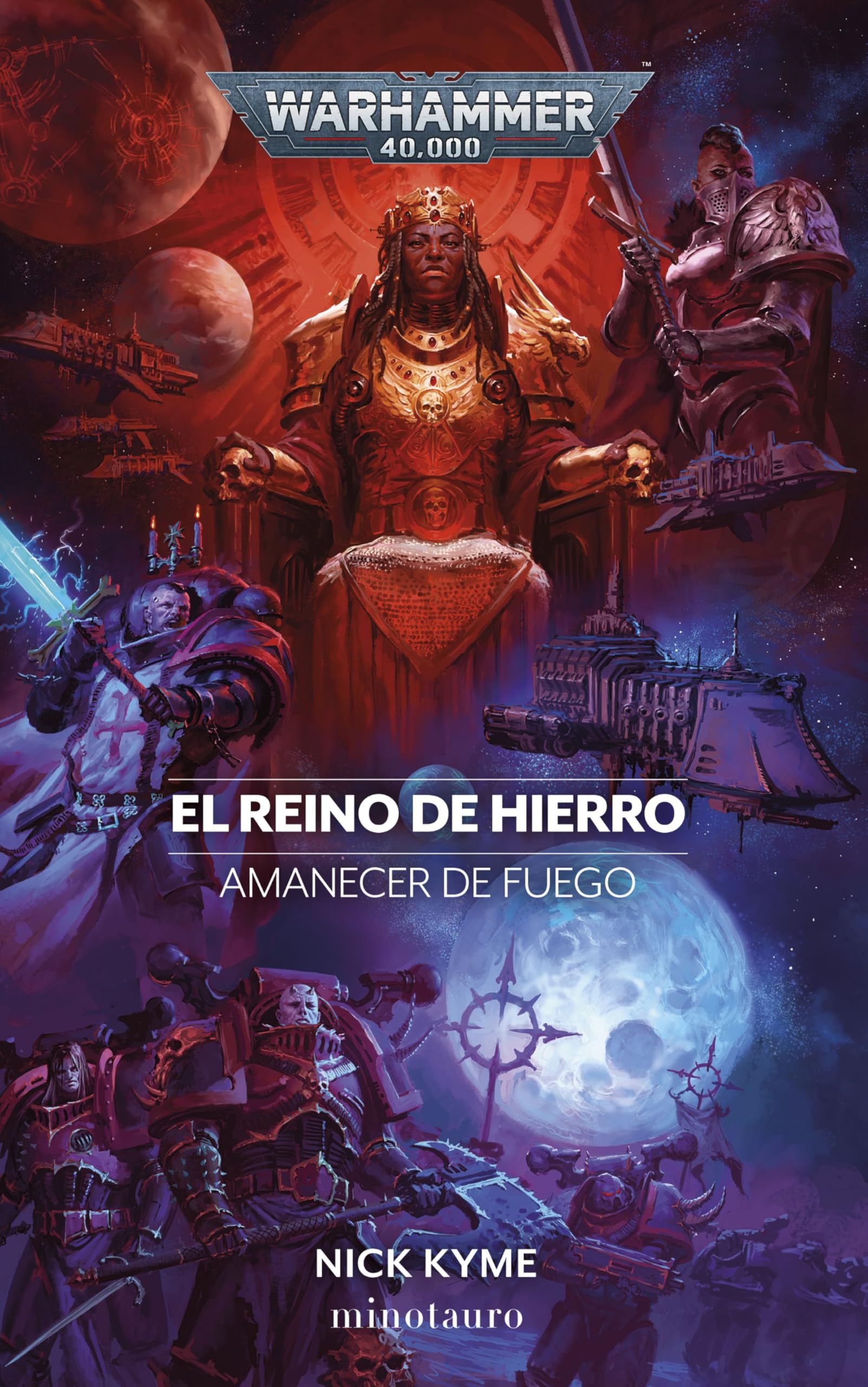 Libro: Warhammer Amanecer de fuego nº 05 El reino de hierro: 5 (Warhammer 40.000)