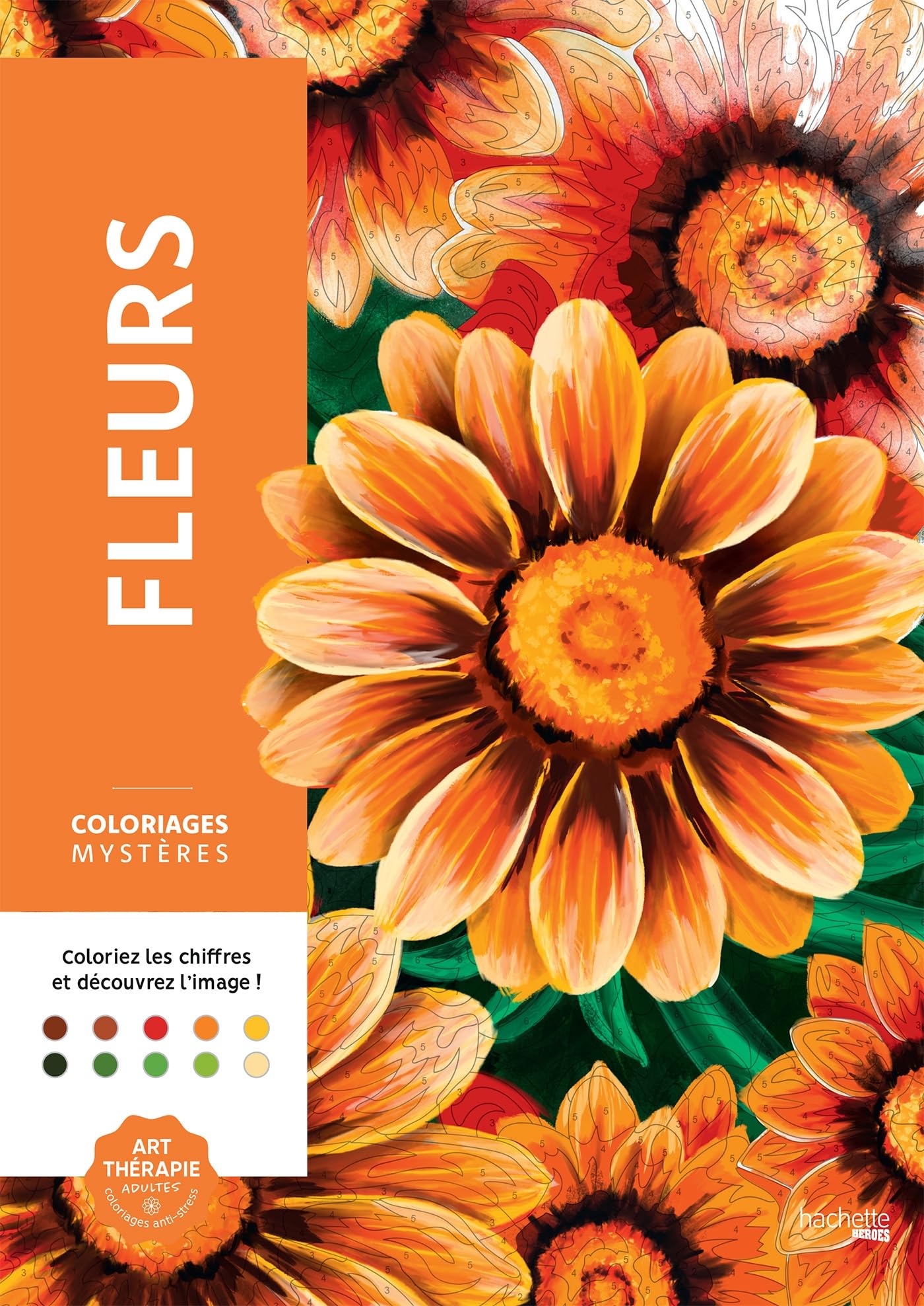 Libro: Fleurs: Colorie les chiffres et découvre l'image