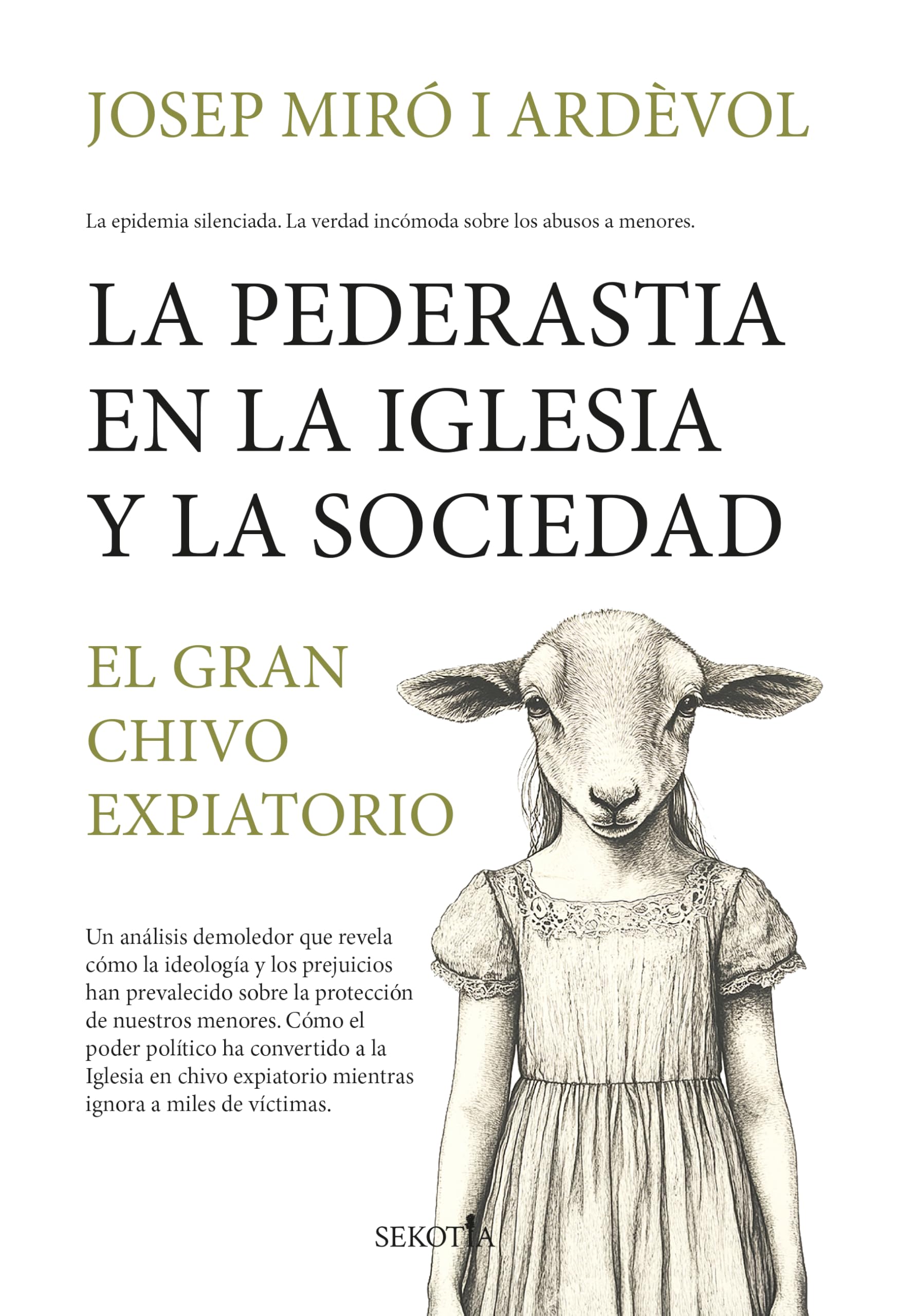 Libro: LA PEDERASTIA EN LA IGLESIA Y LA SOCIEDAD; EL GRAN CHIVO EXPIATORIO (Reflejos de Actualidad)