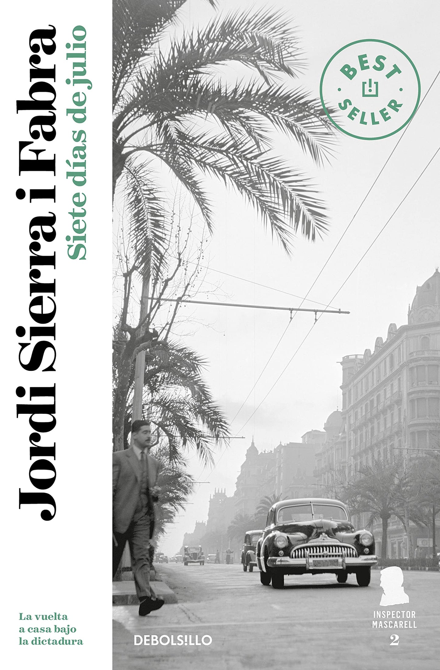 Libro: Siete días de julio (Inspector Mascarell 2) (Best Seller)
