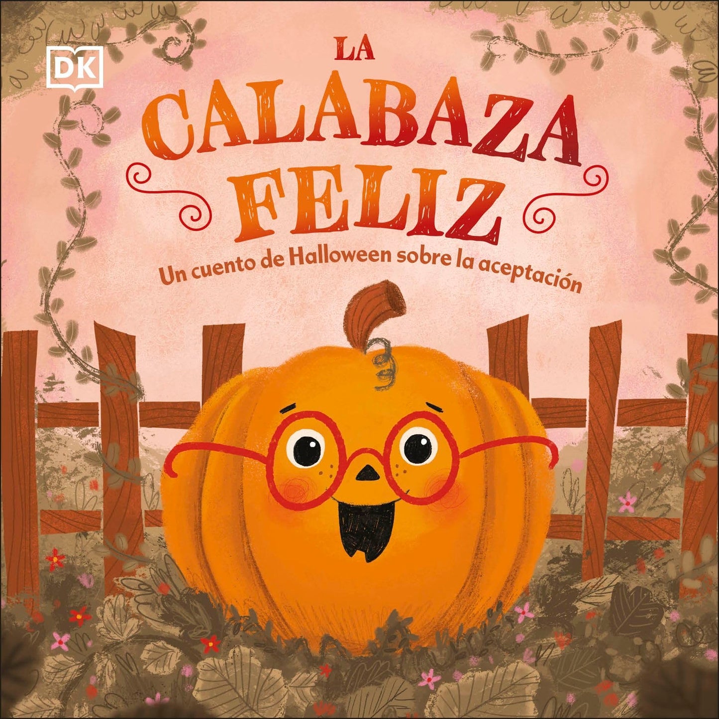Libro: La calabaza feliz: Un cuento de Halloween sobre la aceptación (Cuentos infantiles)