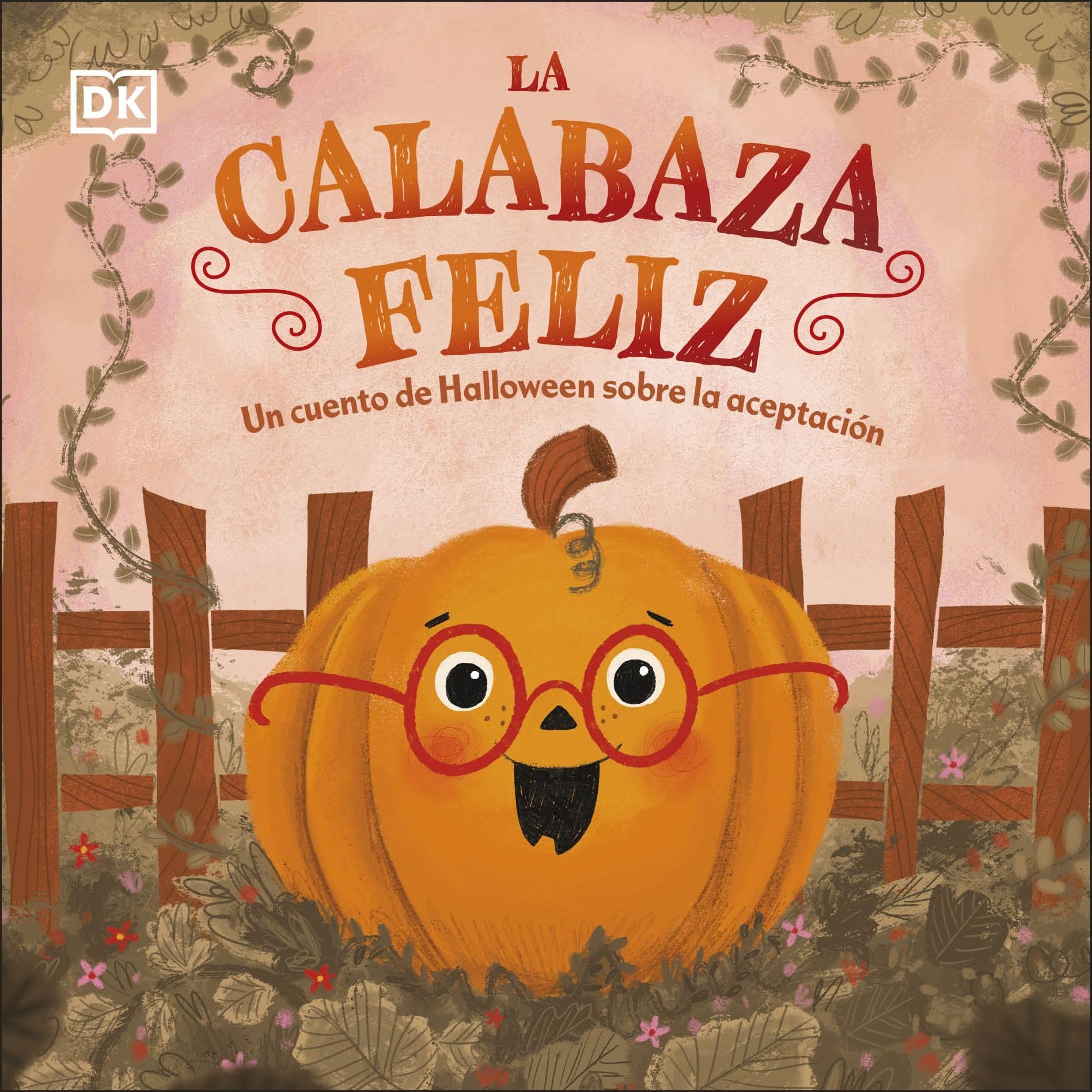 Libro: La calabaza feliz: Un cuento de Halloween sobre la aceptación (Cuentos infantiles)