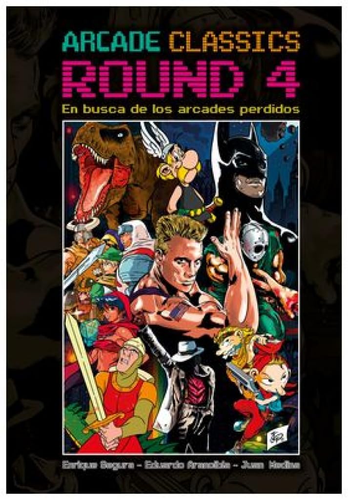 Libro: ARCADE CLASSICS ROUND 4: EN BUSCA DE LOS ARCADES PERDIDOS