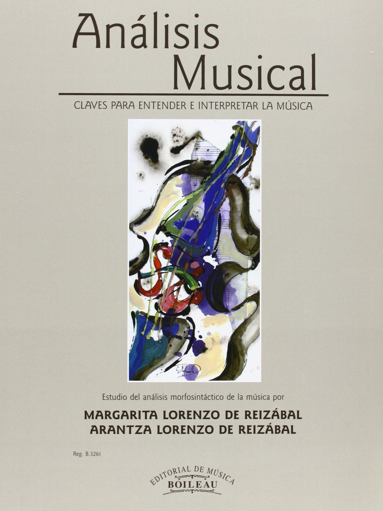 Libro: Análisis Musical. Claves para entender e interpretar la música: Estudio del análisis morfosintáctico de la música
