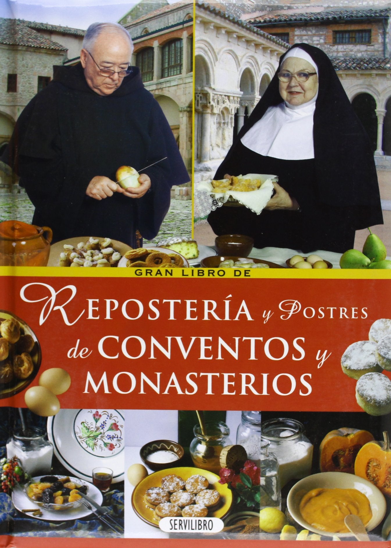 Libro: Gran Libro de Reposteria y Postres de Conventos y Monasterios (Spanish Edition)