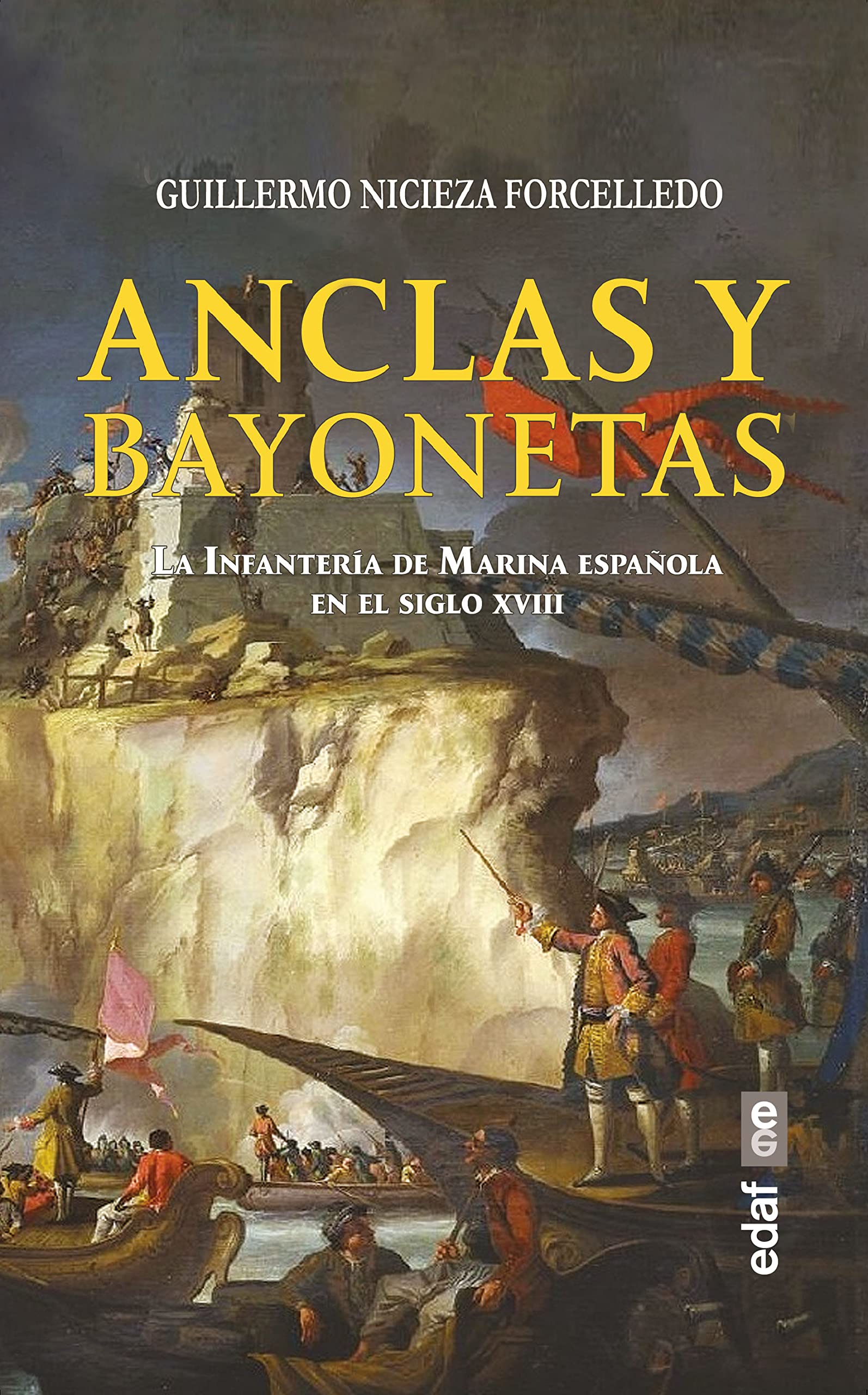 Libro: Anclas y Bayonetas: La Infantería de Marina española en el siglo XVIII