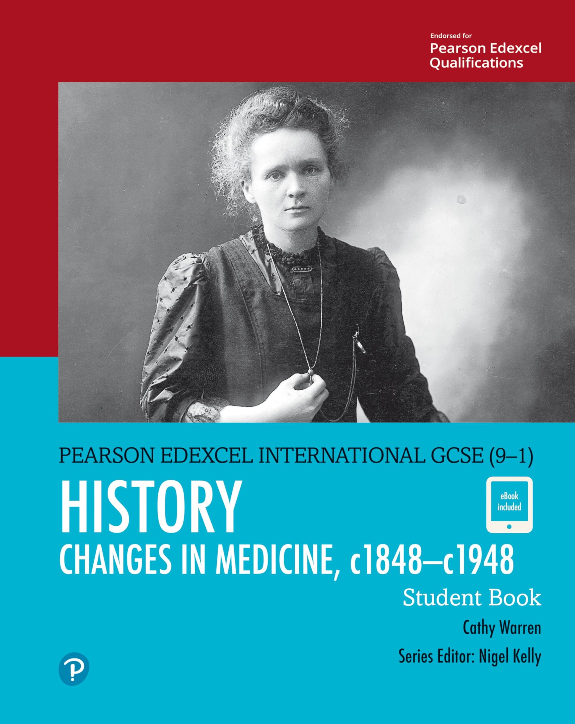 Libro: Edexcel International GCSE (9-1) History Changes in Medicine, c1848-c1948 Student Book