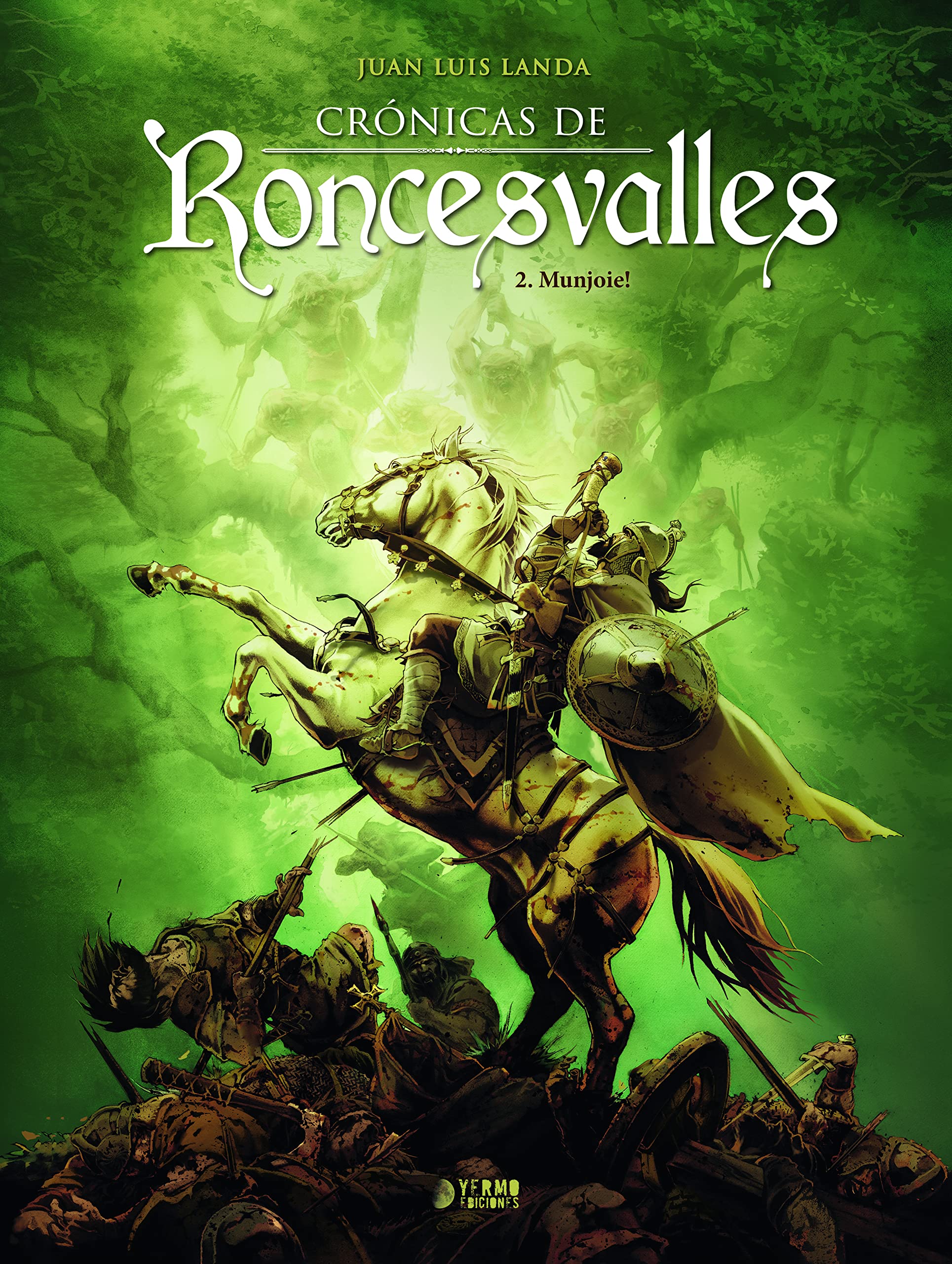 Libro: Cronicas De Roncesvalles 2 Munjoie